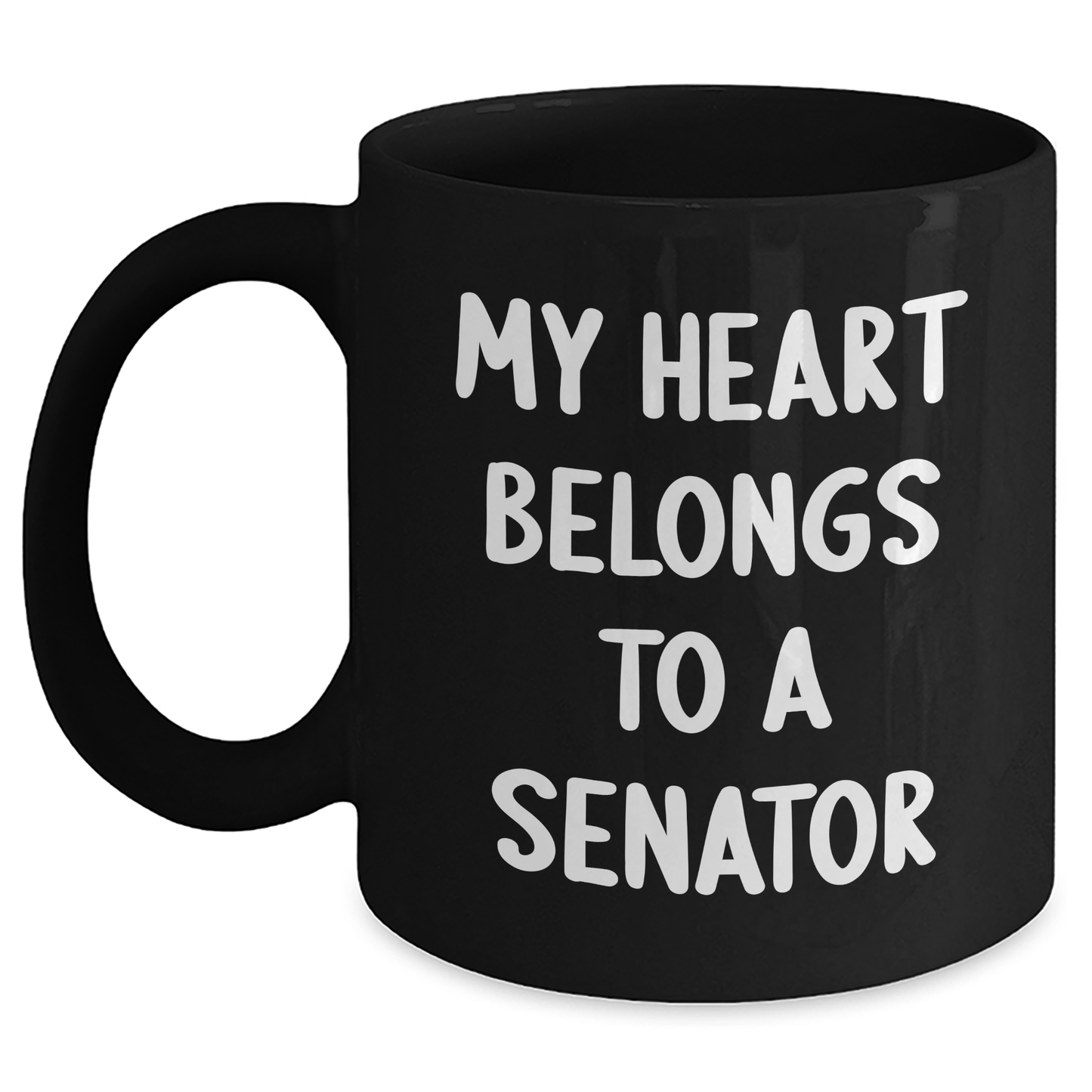 Funny Senator Gifts from Men, Women, Friends, Coworkers, Family, Black Coffee Mug, Graduation Unique Gifts, My Heart Belongs To A Senator - Main