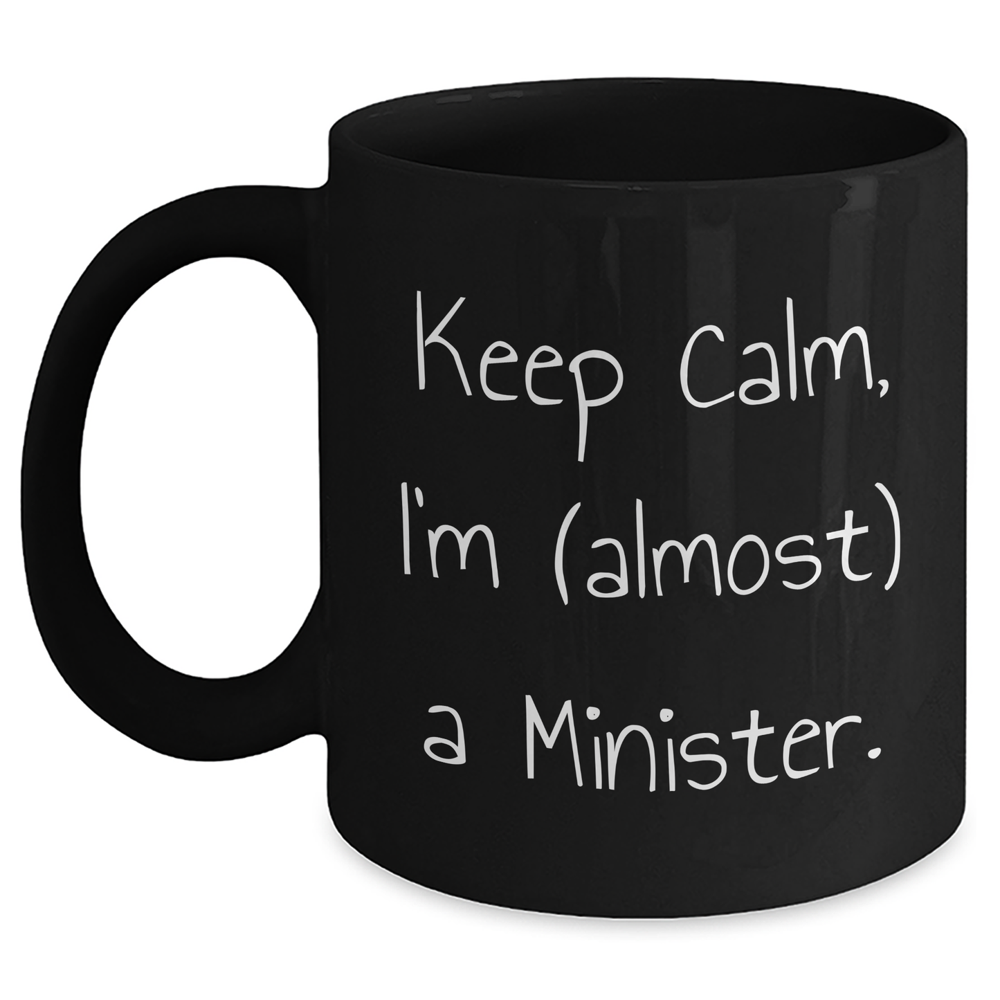 Funny Minister Quotes Gifts, Keep Calm I'm (almost) A Minister, Black Coffee Mug for Minister, Graduation Unique Gifts from Friends - Main