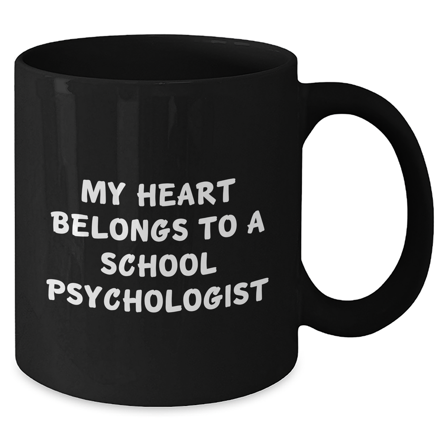 Funny School Psychologist Gifts from Friends - My Heart Belongs To A School Psychologist Black Coffee Mug for Graduation - Additional