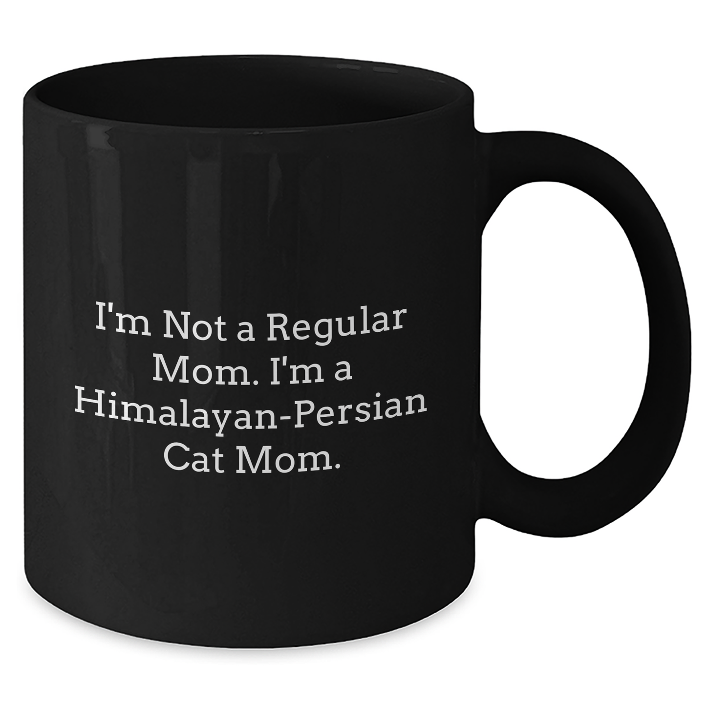 Himalayan-Persian Cat Mom Funny Gifts for Cat Lovers, Black Coffee Mug, Perfect Graduation Unique Gifts from Friends, Family, Women, or Men - Additional