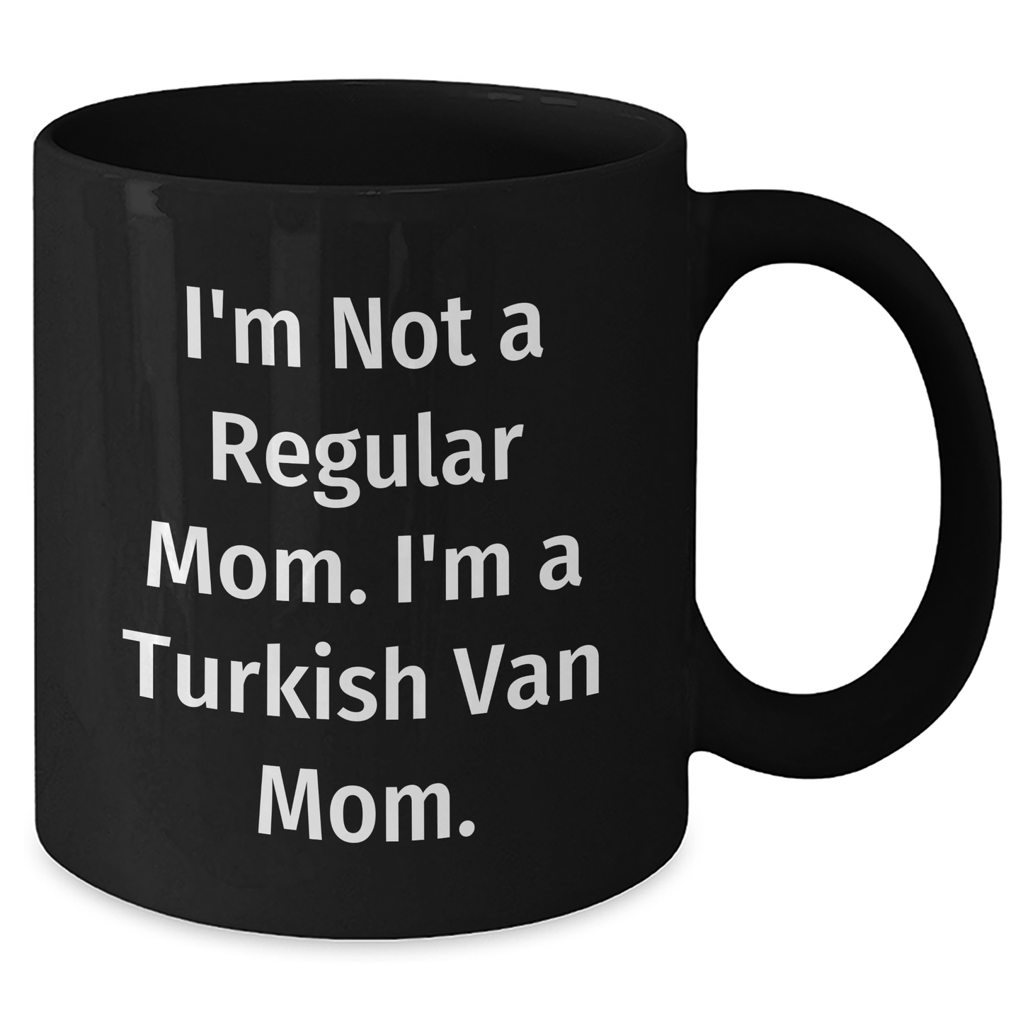 Turkish Van Cat Mom Funny Gift from Family to Friends for Graduation Unique Gifts - Additional