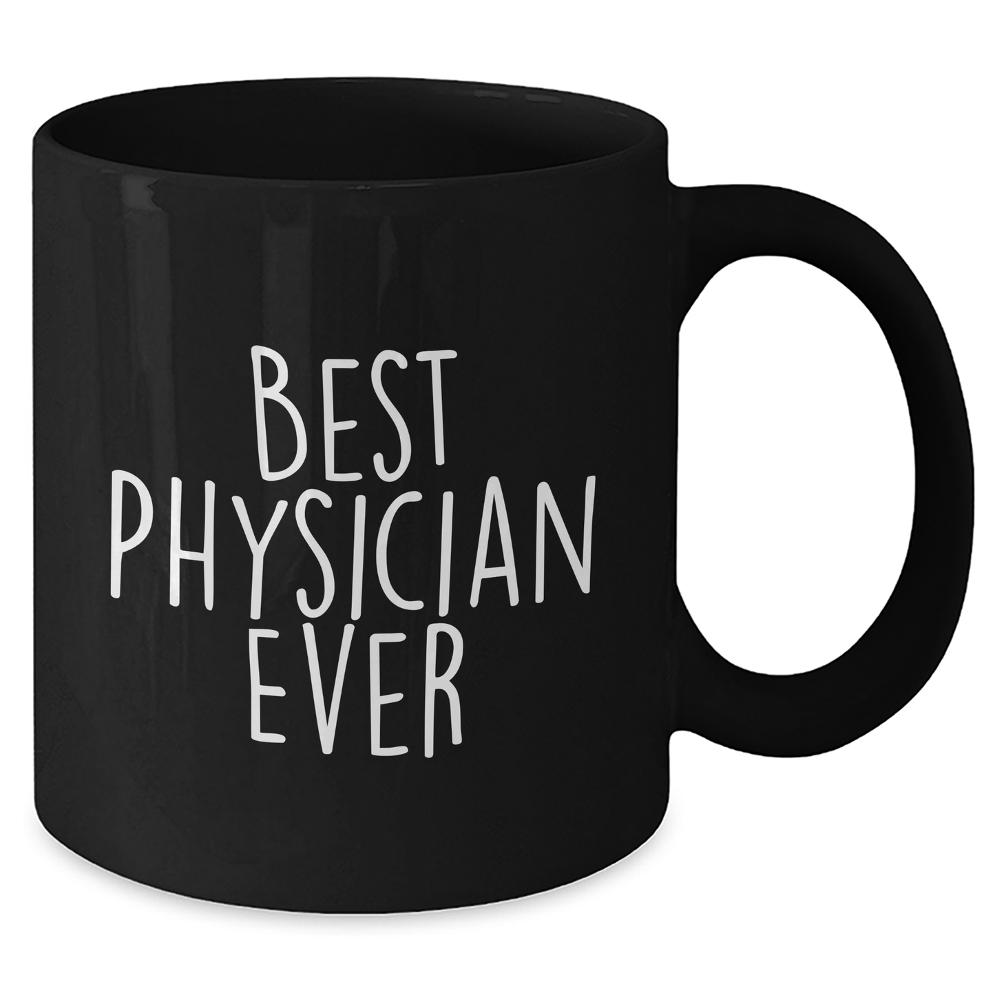 Funny Physician Gifts from Friends - 'Best Physician Ever' Inspirational Quote on Black Coffee Mug for Graduation Unique Gifts - Additional