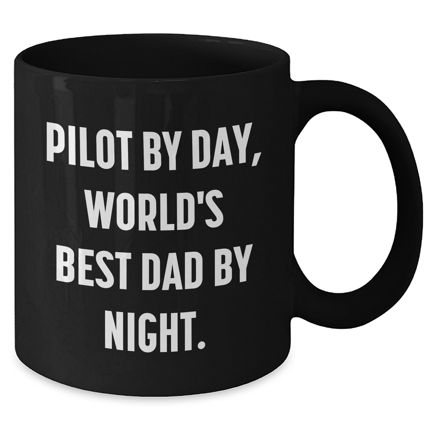 Pilot By Day Funny Black Coffee Mug Gifts for Men from World's Best Dad on Father's Day - Additional