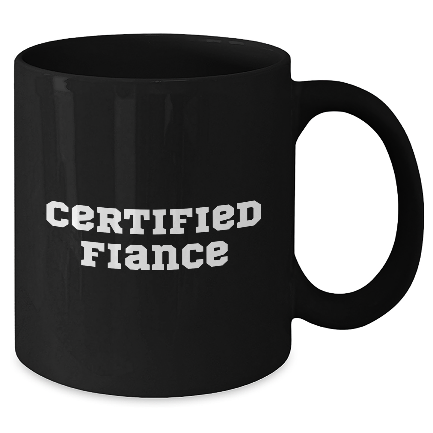 Funny Fiance Gifts, Black Coffee Mug for Him, 'Certified Fiance' Quote, Father's Day Unique Gifts from Friends, Family, Men, Women, or Coworkers - Additional