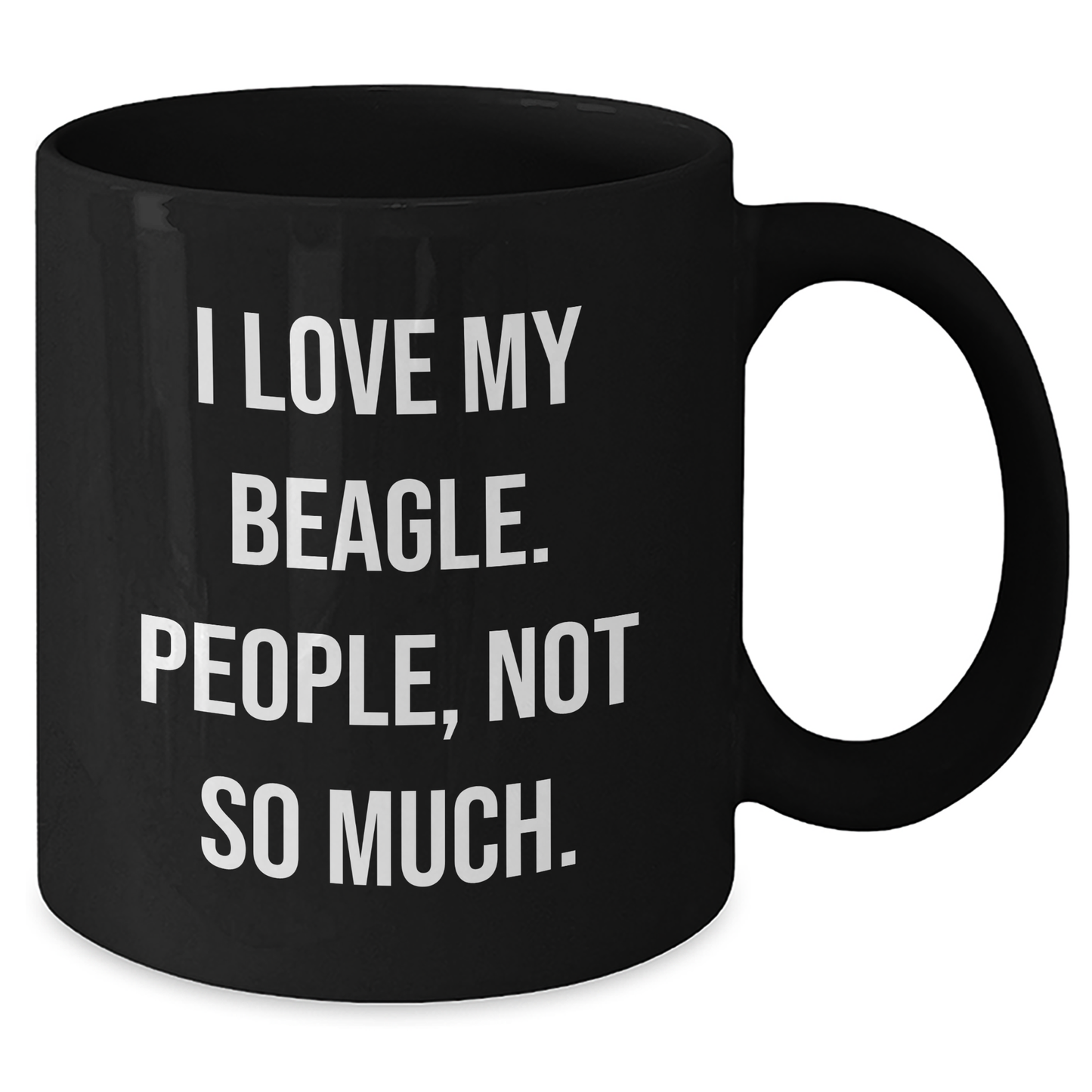 Funny Beagle Dog Gifts for Men from Coworkers, Black Coffee Mug for Graduation, I Love My Beagle. People, Not So Much. - Additional