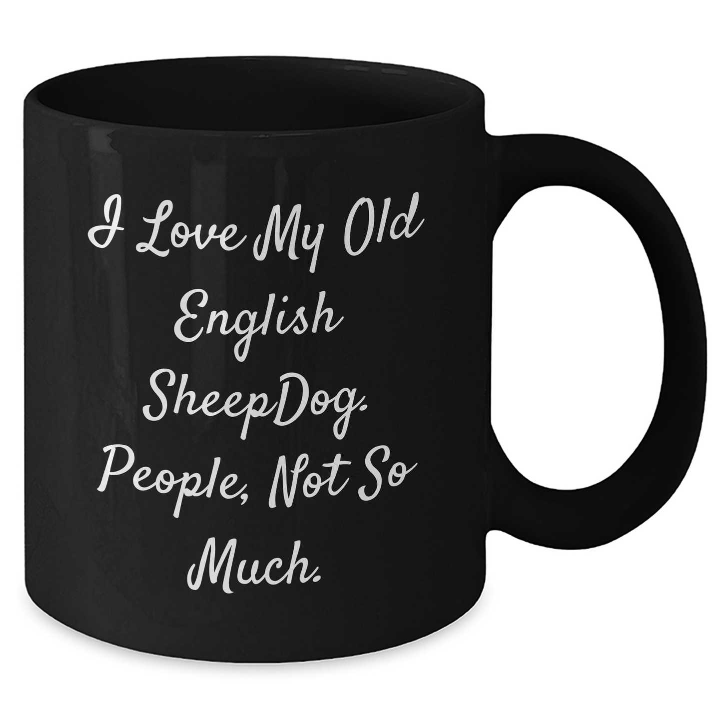 Old English SheepDog Lovers Funny Gifts Black Coffee Mugs for Graduation from Friends - Additional