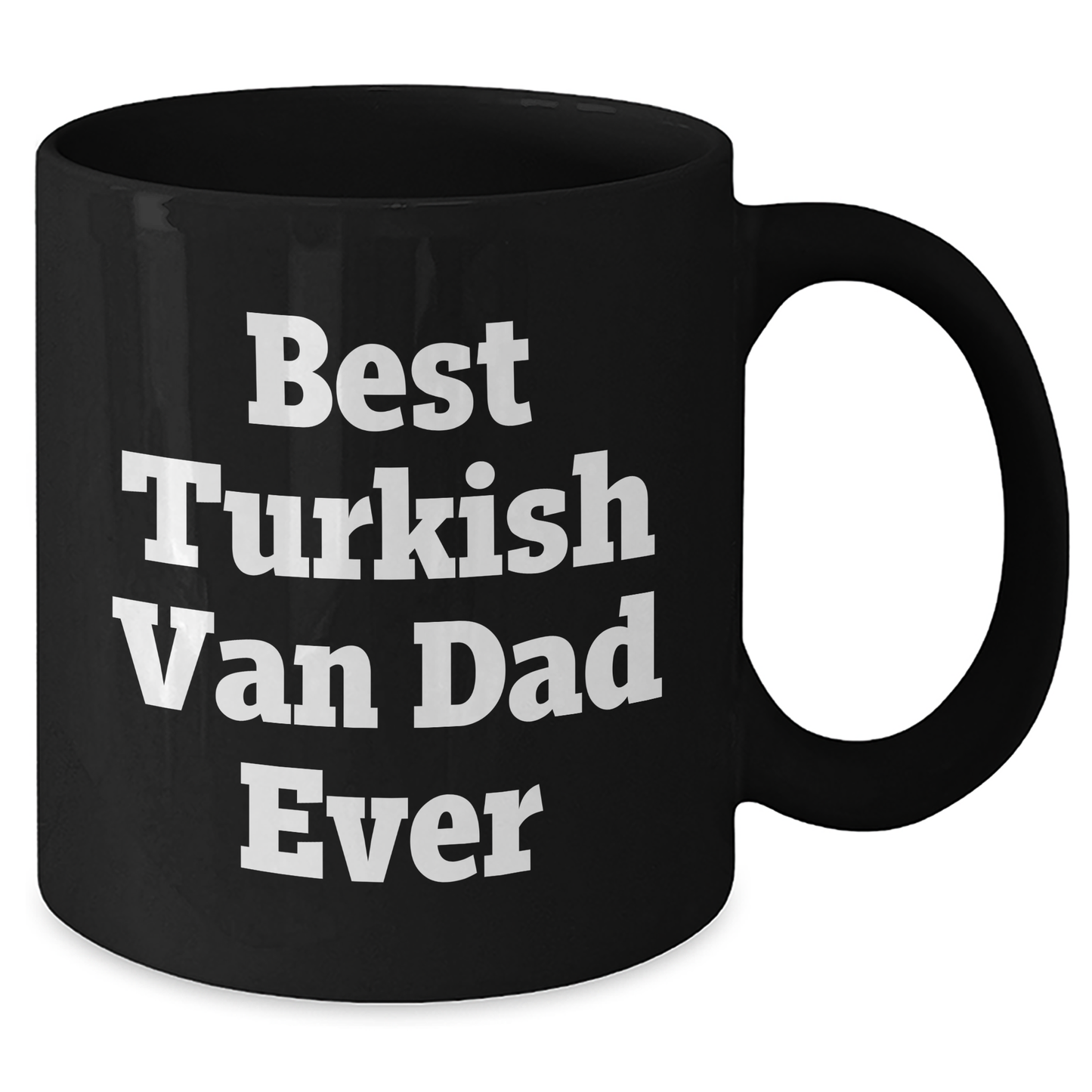 Funny Turkish Van Cat Gifts from Men for Best Turkish Van Dad Ever, Black Coffee Mug on Father's Day - Additional