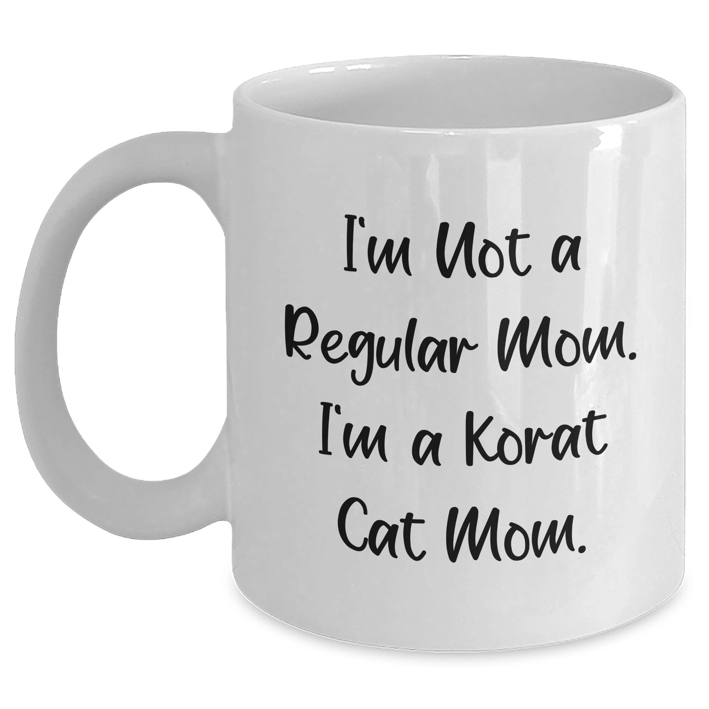Korat Cat Mom Funny White Coffee Mug Gifts from Friends for Men, Unique Graduation Unique Gifts for Her - Main