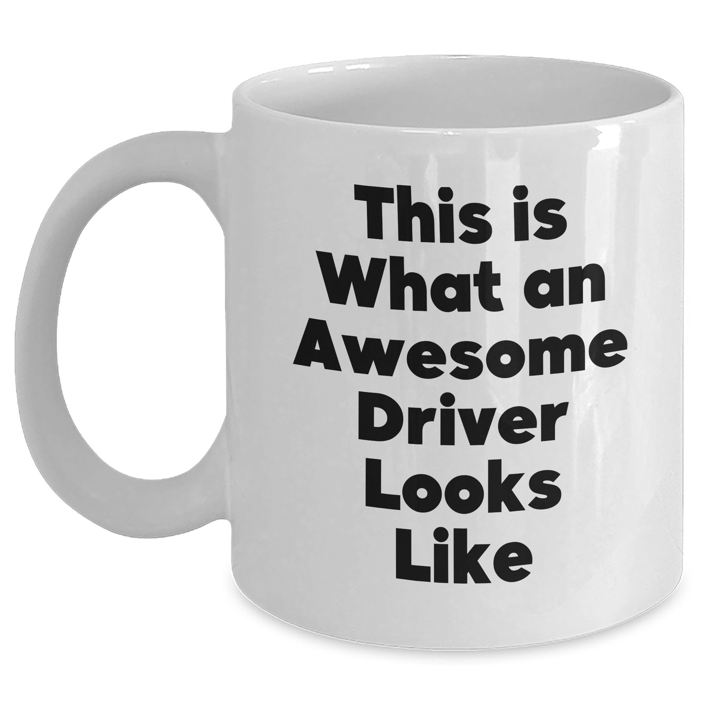 Funny Driver Gifts for Men, White Coffee Mug 'This Is What An Awesome Driver Looks Like' - Gifts from Friends, Unique Graduation Gifts for Him - Main