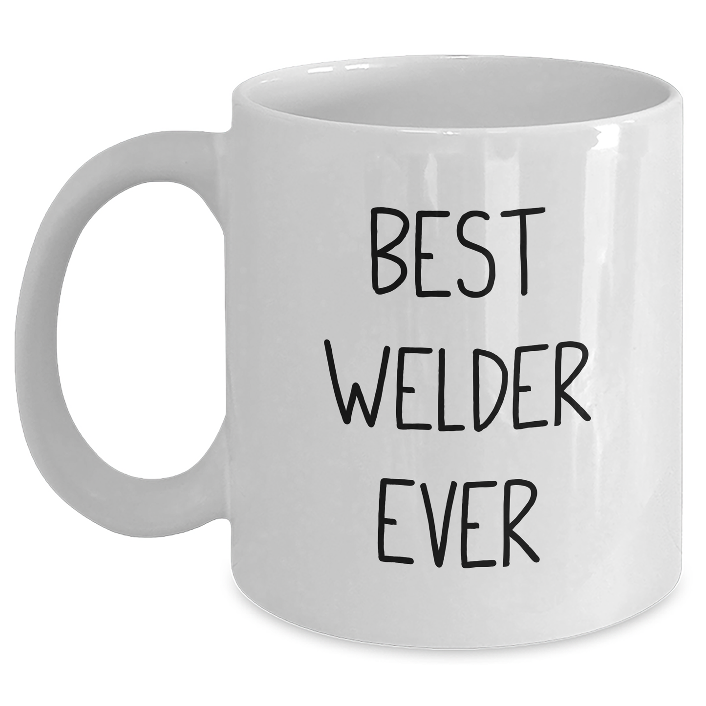 Funny Welder Gifts from Friends for Best Welder Ever White Coffee Mug, Perfect Graduation Unique Gifts - Main