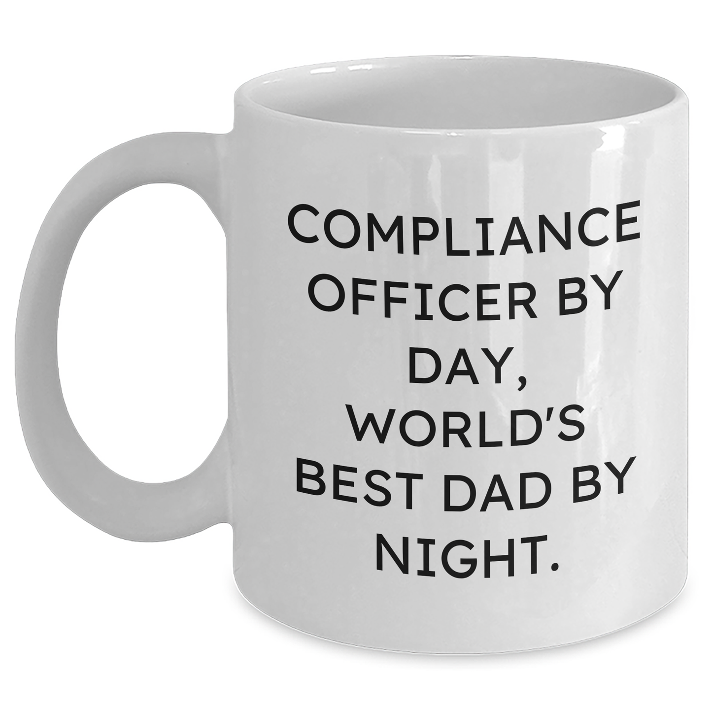 Compliance Officer Funny Mugs, Gifts from Men for Compliance Officer, White Coffee Mug with Quote 'Compliance Officer By Day, World's Best Dad By Night.' for Father's Day Unique Gifts - Main