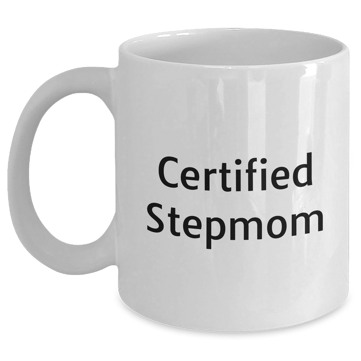 Funny Stepmom Gifts from Men to Stepmom - Certified Stepmom White Coffee Mug for Graduation - Main