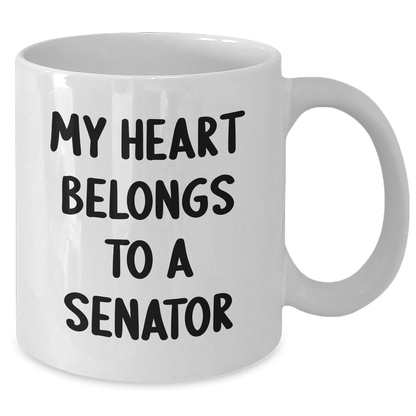 Funny Senator Gifts - My Heart Belongs To A Senator White Coffee Mug, Graduation Unique Gifts from Friends to Senators - Additional