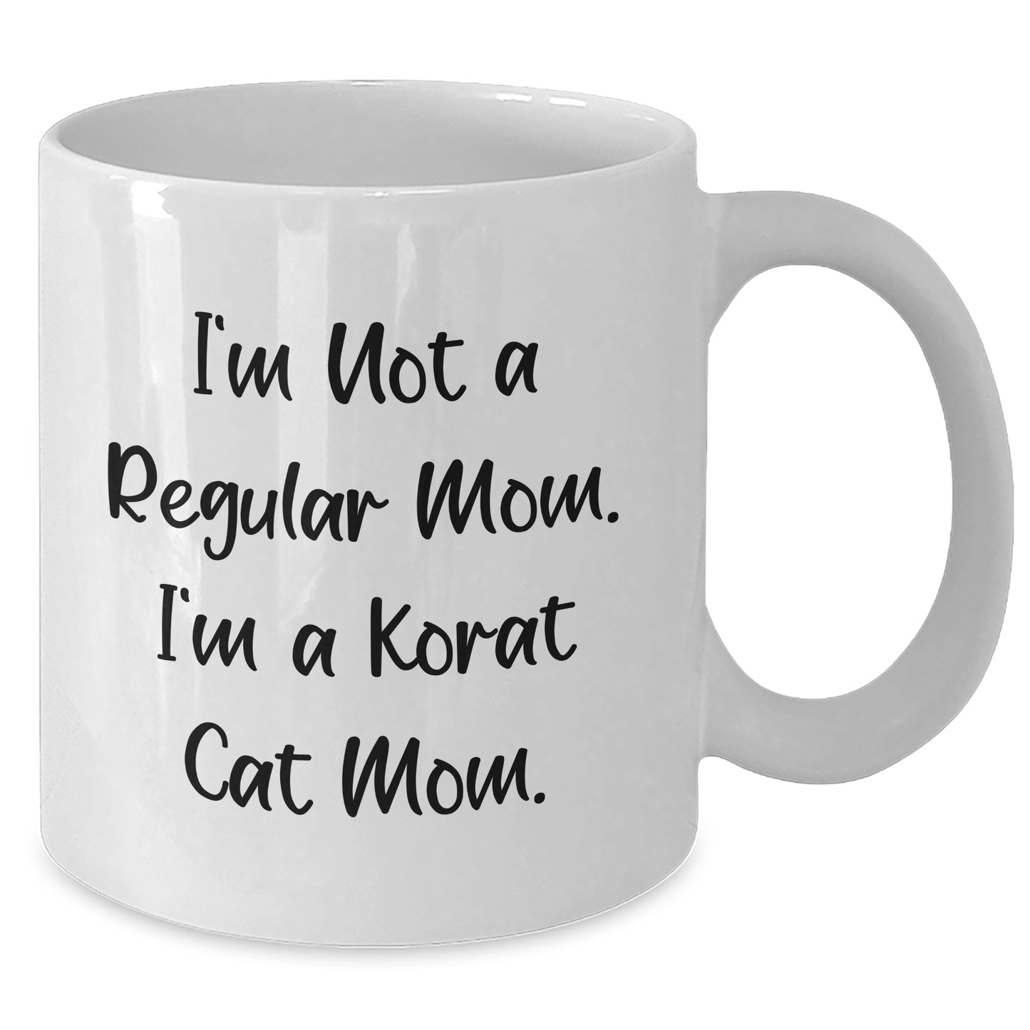 Korat Cat Mom Funny White Coffee Mug Gifts from Friends for Men, Unique Graduation Unique Gifts for Her - Additional