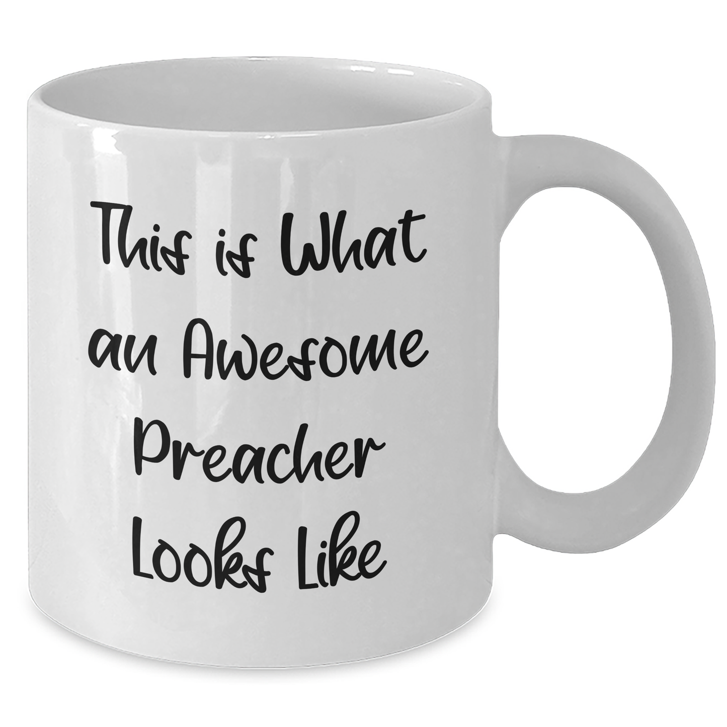 Funny Preacher Gifts, White Coffee Mug with Inspirational Quote, Gifts from Family to Dad on Father's Day, Perfect for Preacher, Men, or Women - Additional