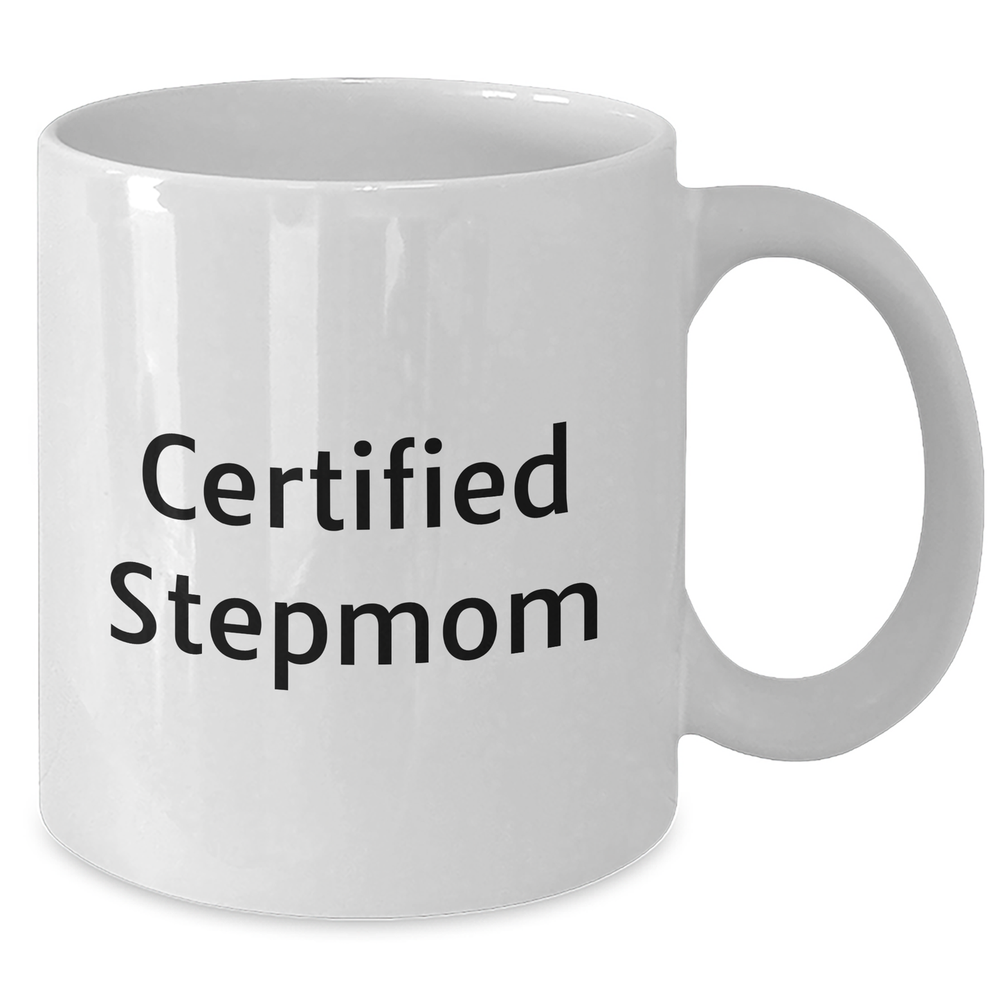 Funny Stepmom Gifts from Men to Stepmom - Certified Stepmom White Coffee Mug for Graduation - Additional