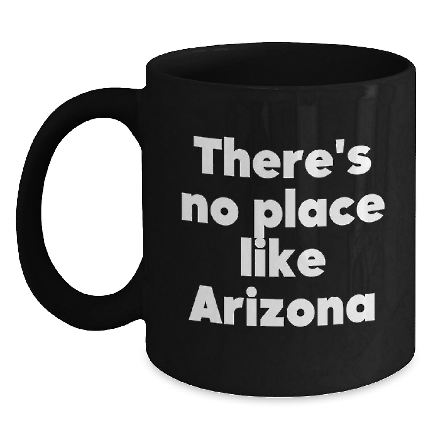 Funny Arizona Quotes Gifts from Friends for Arizona Graduates, Black Coffee Mug, 11oz or 15oz, Microwave and Dishwasher Safe - Main