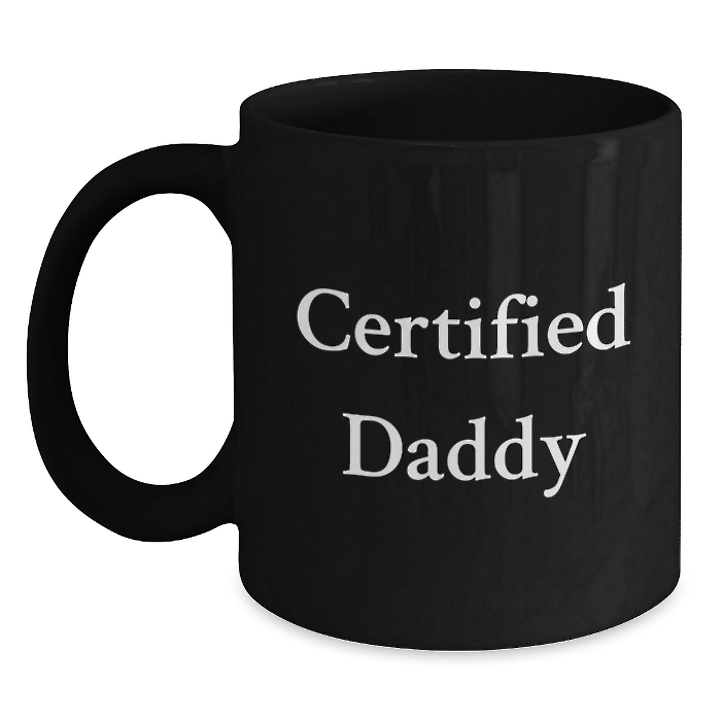 Funny Daddy Quotes, Gifts from Men, Gifts for Daddy, Black Coffee Mug, Birthday Unique Gifts - Main