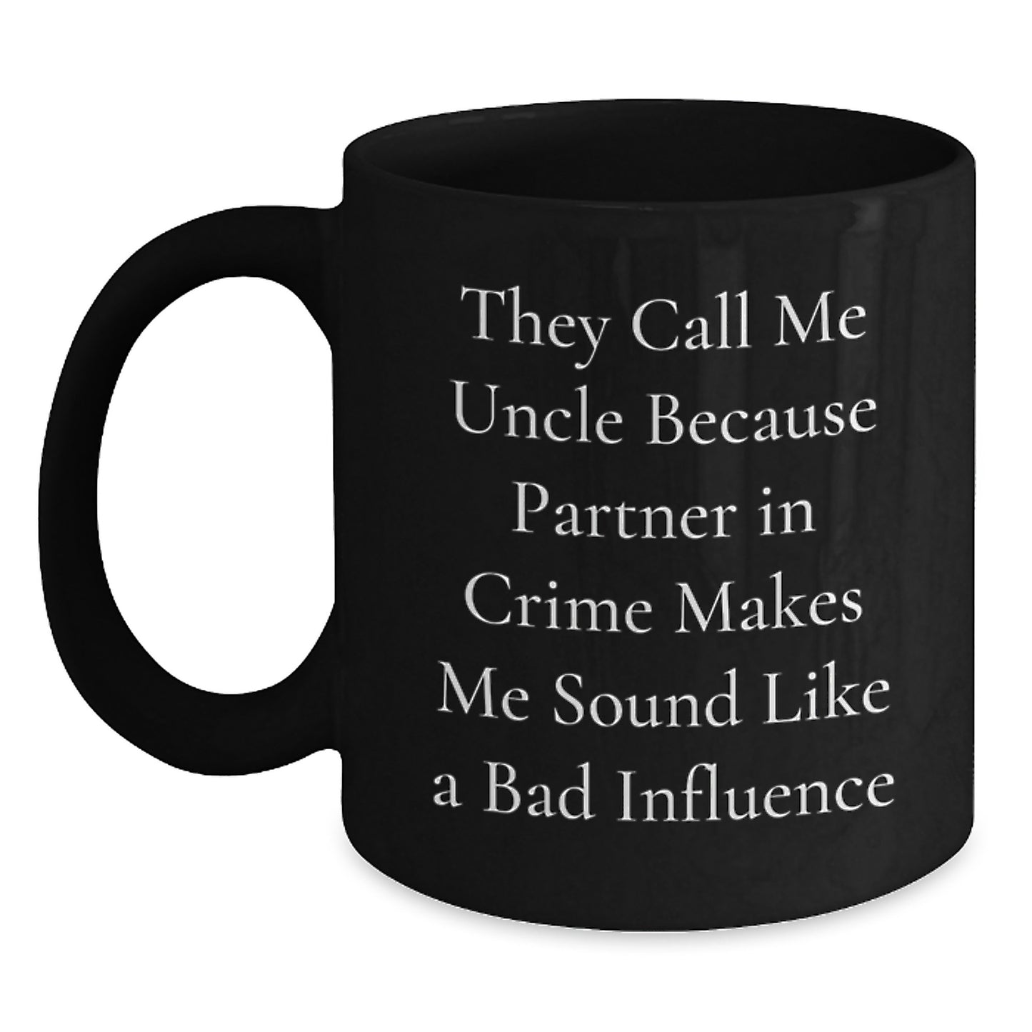 Funny Uncle Gifts, Black Coffee Mug for Graduation - Uncle Partner in Crime Quote, Gifts from Men to Uncle, Uncle Gifts for Him - Main