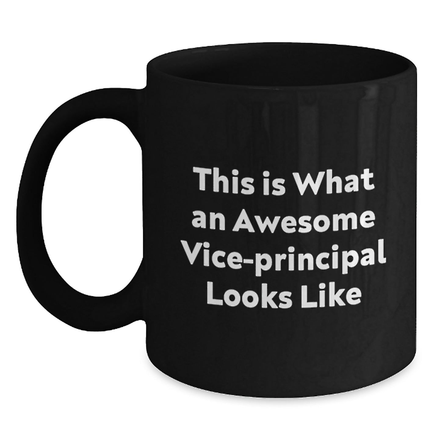 Vice-principal Gifts - Funny Quote Black Coffee Mug for Men, Women, Friends, Coworkers, Family - Graduation Unique Gifts from Vice-principal - Main