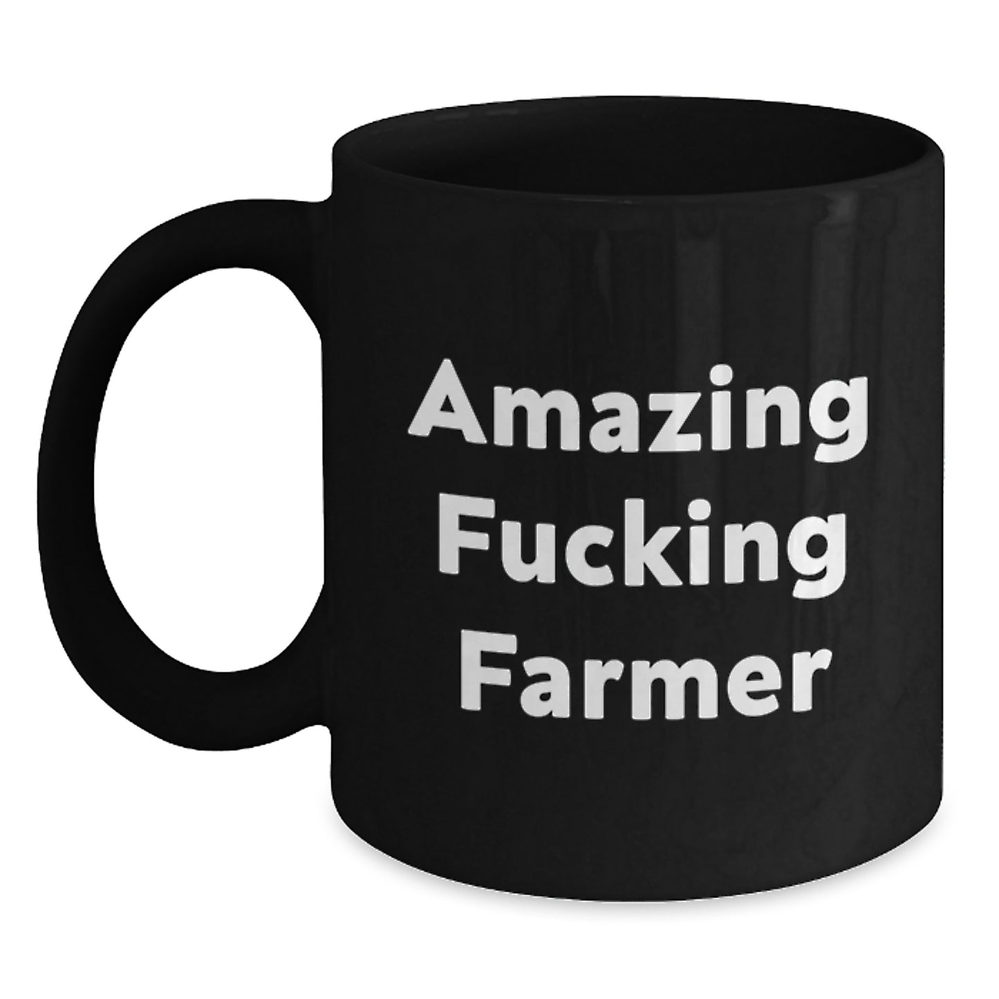 Farmer's Humor Black Coffee Mugs, Funny Gifts from Friends to Men or Women, Graduation Unique Gifts, Amazing F--king Farmer Quote, 11oz or 15oz Ceramic Mug - Main