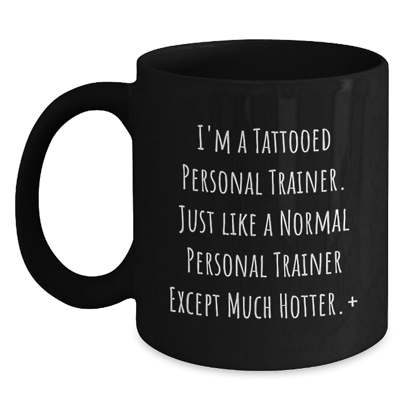 Funny Personal Trainer Gifts from Friends, Unique Birthday Mugs for Him, 'I'm A Tattooed Personal Trainer...' - Main