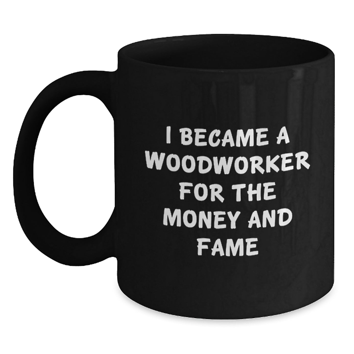 Woodworker Humor Gifts from Friends, Funny Black Coffee Mug, Inspirational Quote for Woodworkers' Birthday - Main