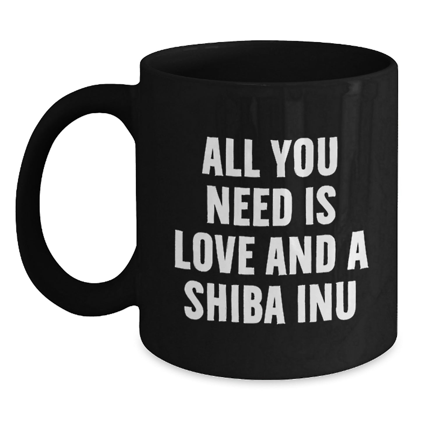 Funny Shiba Inu Dog Gifts for Men from Friends, Cute Black Coffee Mugs with Quote 'All You Need Is Love And A Shiba Inu' for Birthday - Main