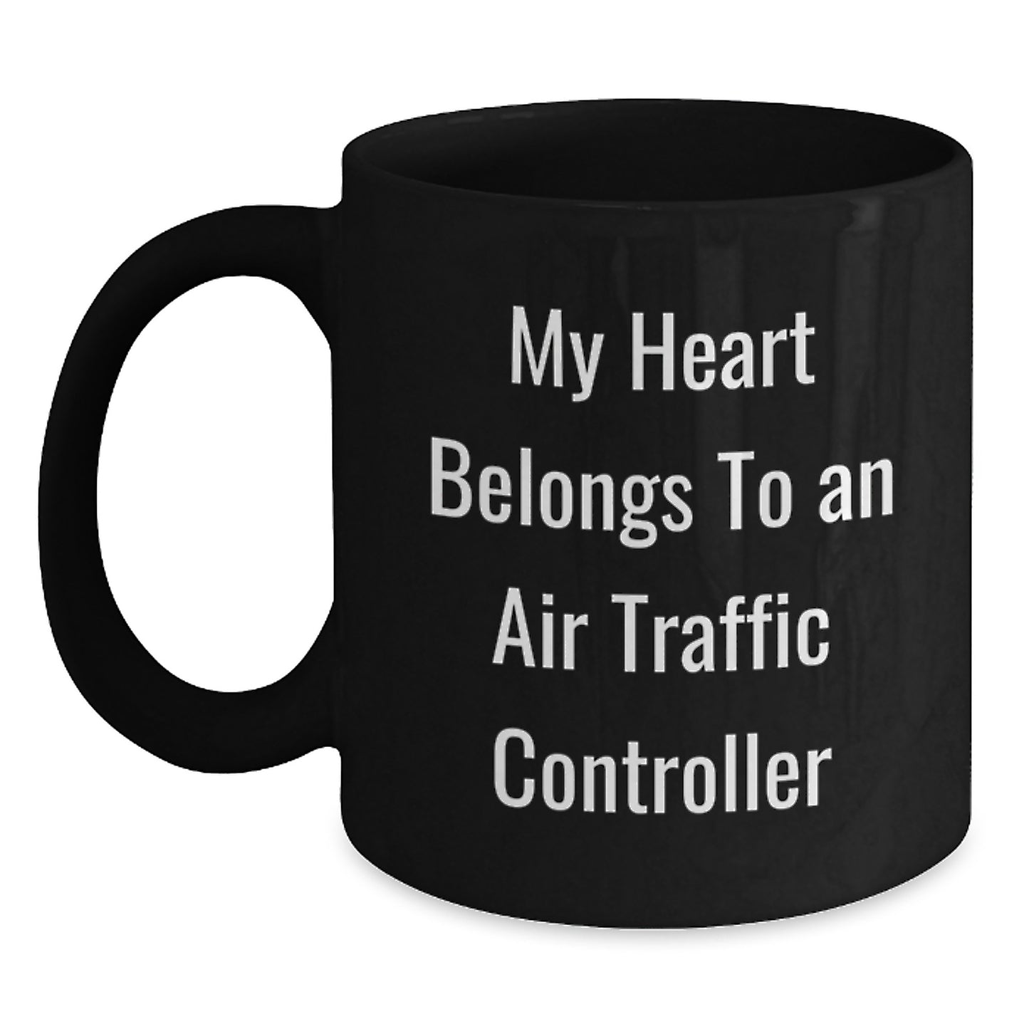 Funny Air Traffic Controller Gifts from Friends - My Heart Belongs To An Air Traffic Controller Black Coffee Mug for Birthday Unique Gifts for Air Traffic Controller Enthusiasts - Main