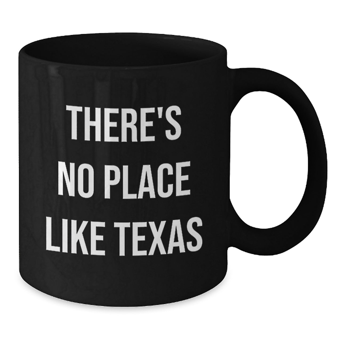 Funny Texas Gifts for Men from Friends - 'There's No Place Like Texas' Black Coffee Mug, Graduation Unique Gifts - Additional
