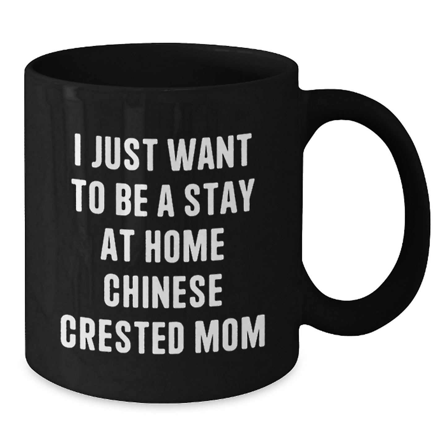 Funny Chinese Crested Dog Mom Gifts from Friends for Chinese Crested Dog Lovers, Black Coffee Mug - Inspirational Quote Inside, Birthday Unique Gifts - Additional