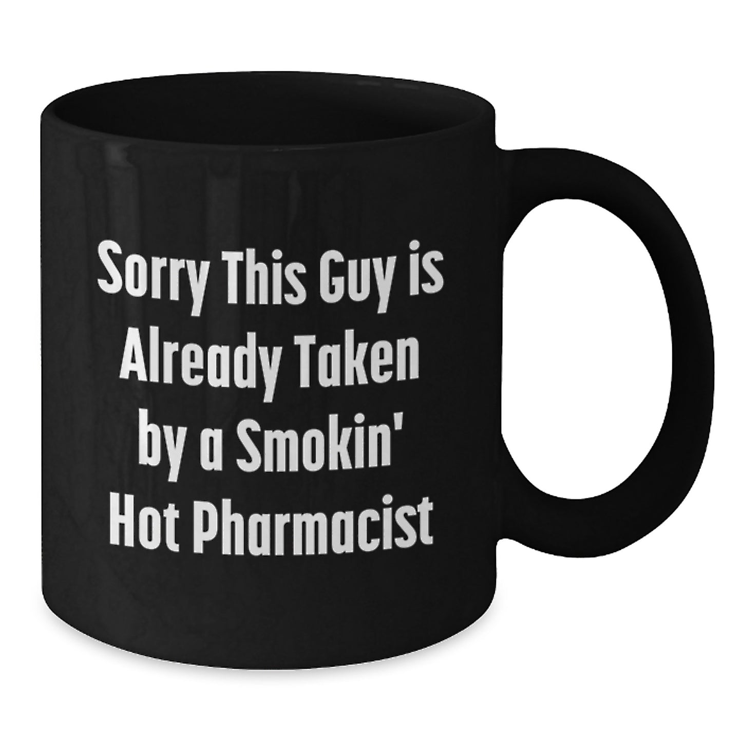 Funny Pharmacist Gifts from Friends - Birthday Unique Presents for Smokin' Hot Pharmacist Black Coffee Mug - Additional