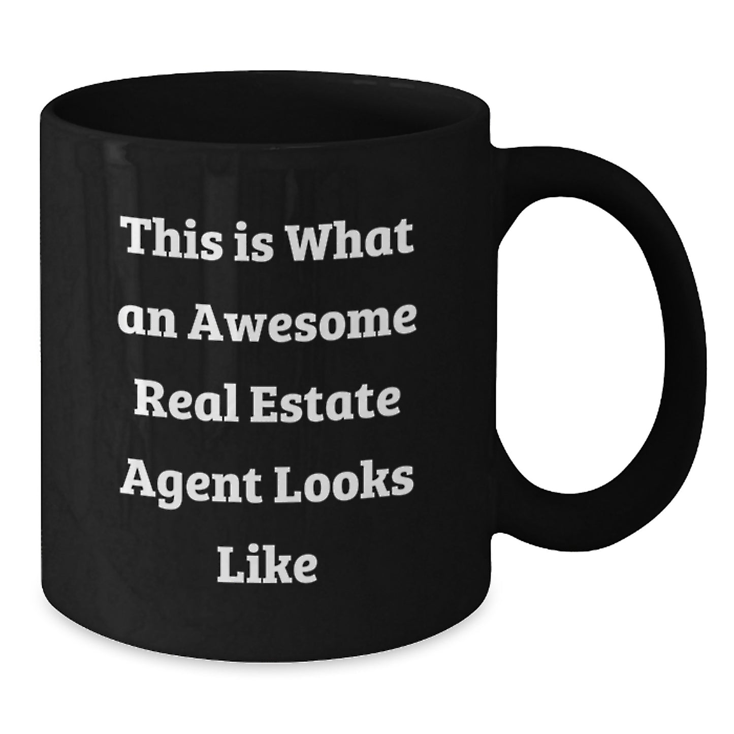 Funny Real Estate Agent Gifts for Friends, Coworkers, or Family - 'This Is What An Awesome Real Estate Agent Looks Like' Quote Black Coffee Mug, Gifts from Men, Women, or Anyone - Additional