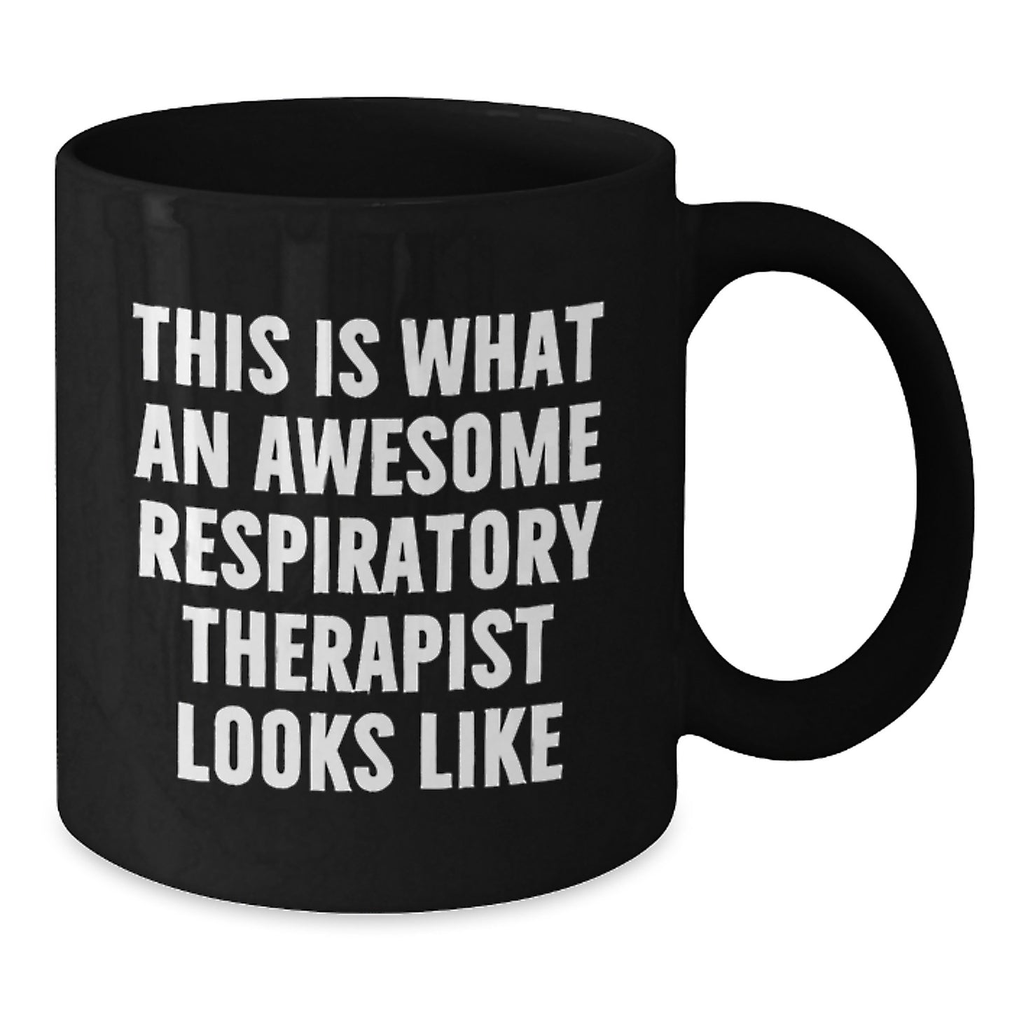 Respiratory Therapist Gifts, Black Coffee Mug, This Is What An Awesome Respirapist Looks Like, Funny Quote, Birthday Unique Gifts from Men to Coworkers - Additional