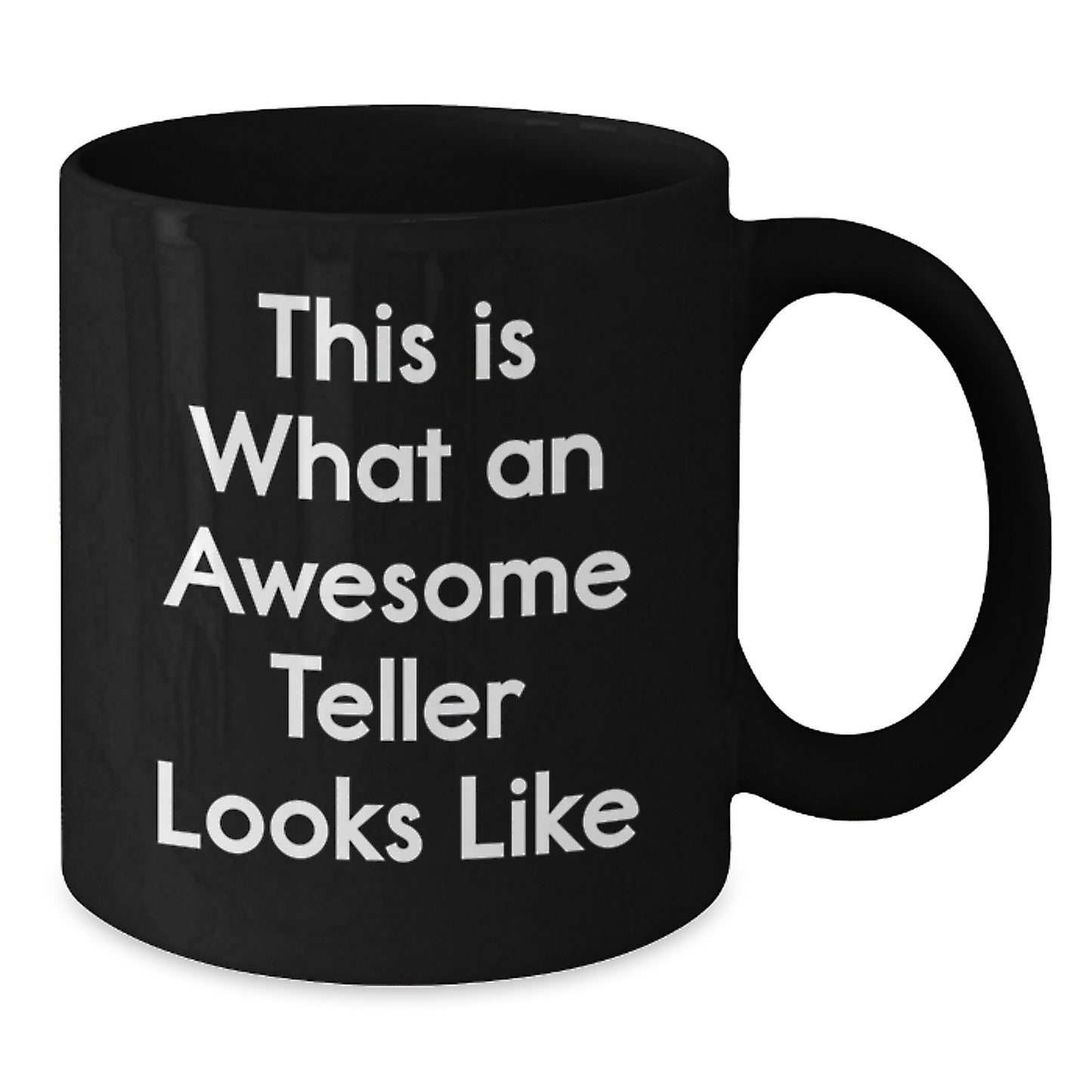 Funny Teller Gifts, This Is What Awesome Looks Like, Black Coffee Mug for Birthday, Gifts from Friends, Gifts for Teller - Additional