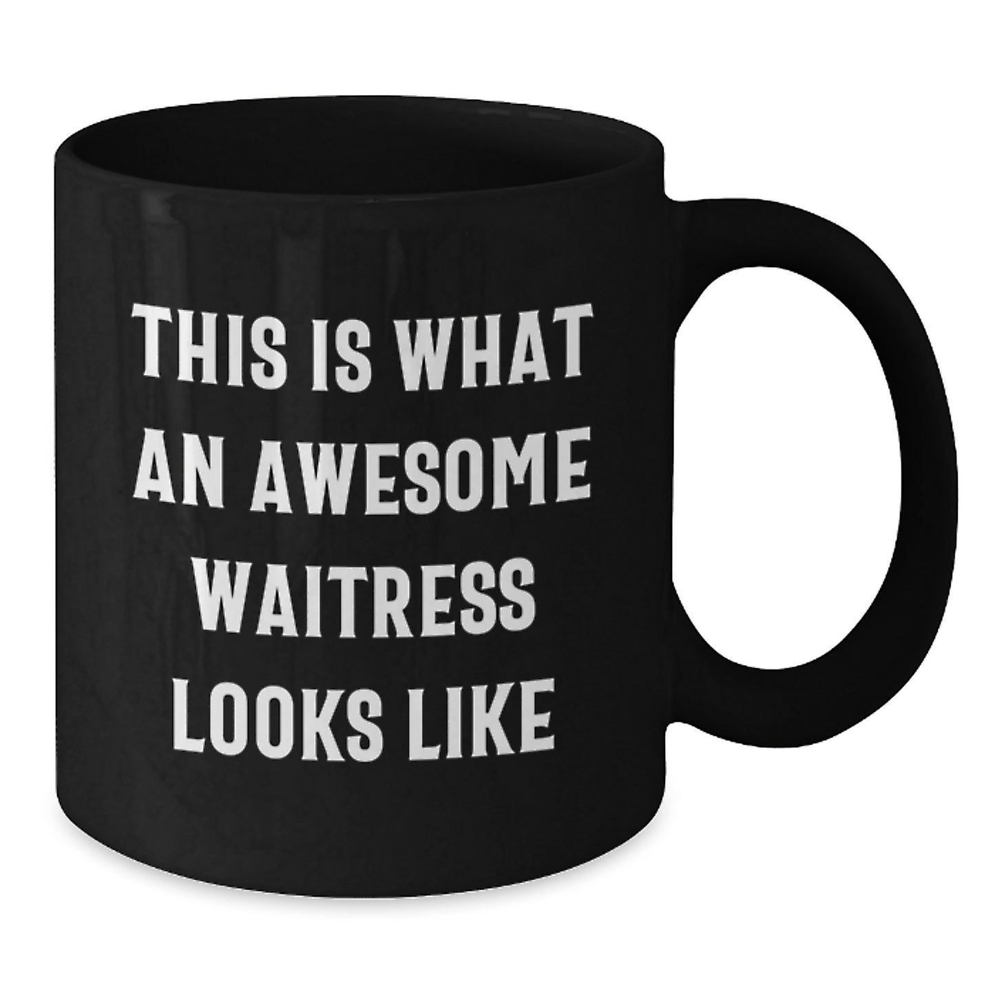 Funny Waitress Gifts, This Is What An Awesome Waitress Looks Like, Black Coffee Mug, Birthday Unique Gifts from Friends to Waitress - Additional