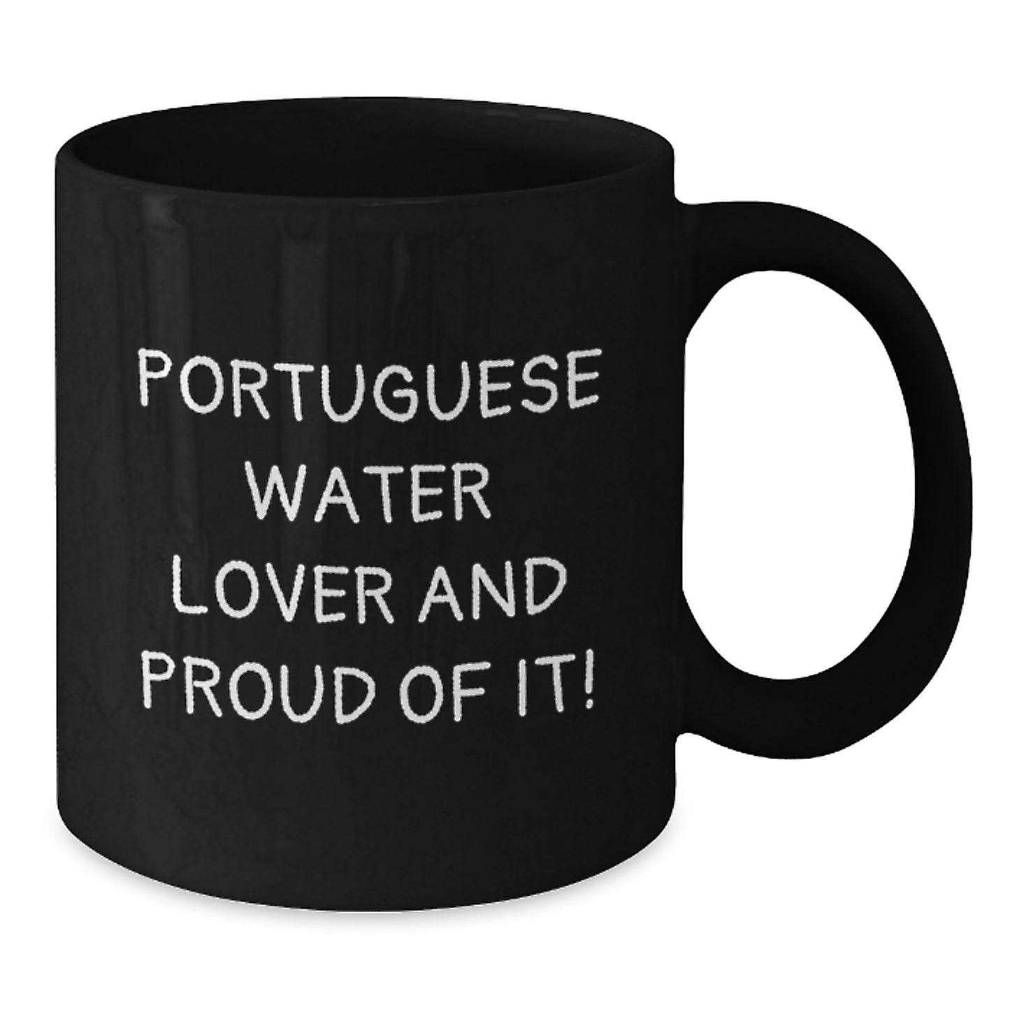 Portuguese Water Dog Lovers Funny Gifts from Friends Birthday Unique Mugs for Portuguese Water Dog Owners, Black Coffee Mug, 11oz or 15oz, Microwave and Dishwasher Safe - Additional