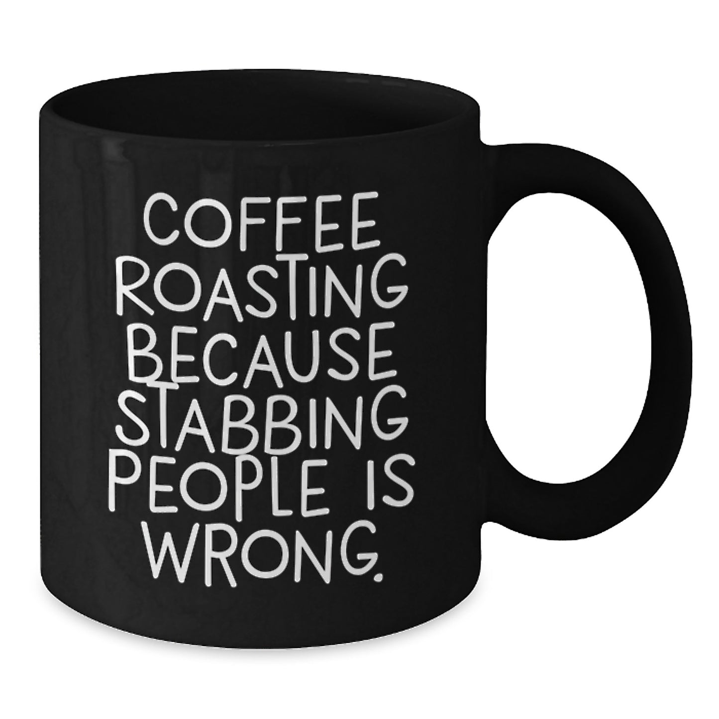 Funny Coffee Roasting Gifts from Men to Coffee Lovers, Inspirational Mugs for Graduation, Black Coffee Mug, 11oz or 15oz, Microwave and Dishwasher Safe - Additional