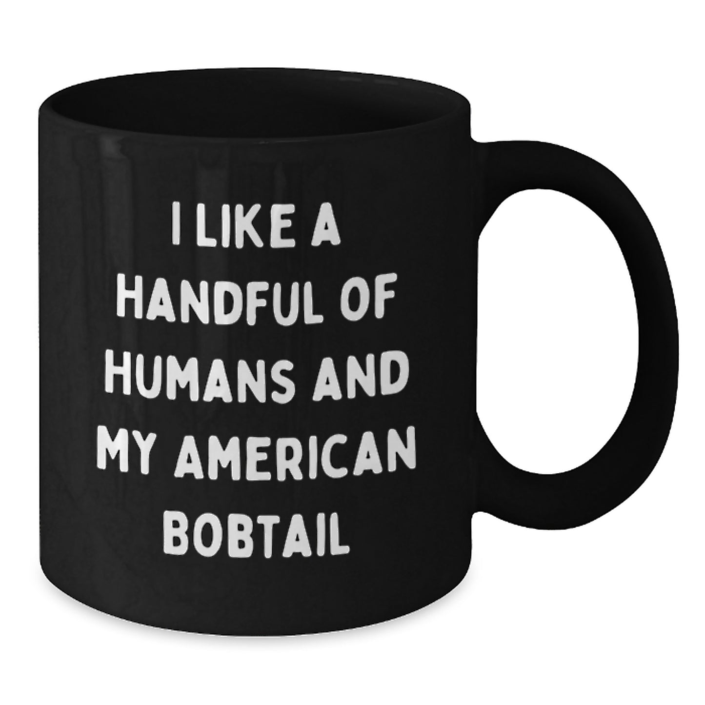 American Bobtail Cat Lover Gifts from Friends Funny Quote Mug, Birthday Unique Gifts for Women, Gifts for Cat Enthusiasts, 11oz or 15oz Black Coffee Mug - Additional