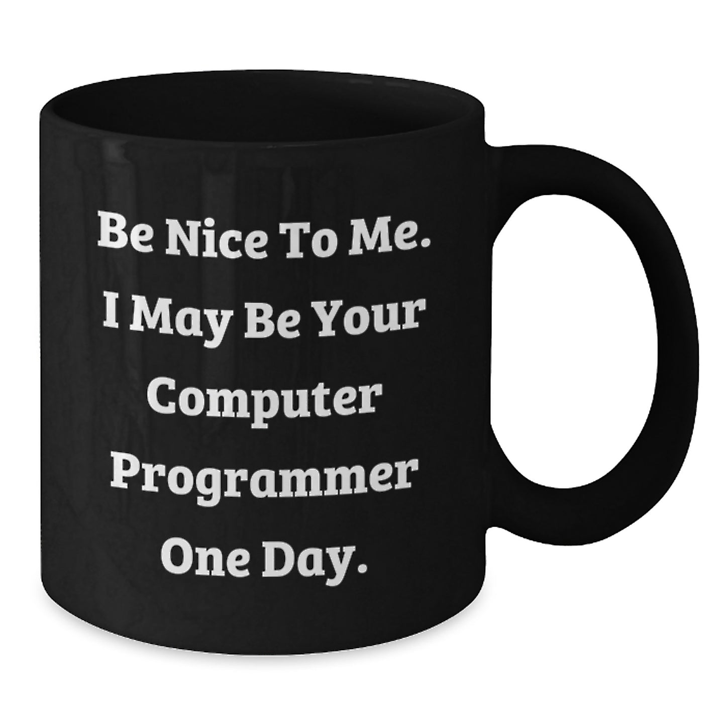 Computer Programmer Gifts, Funny Quote Black Coffee Mug, Graduation Unique Gifts from Friends, Coworkers, or Family - Additional