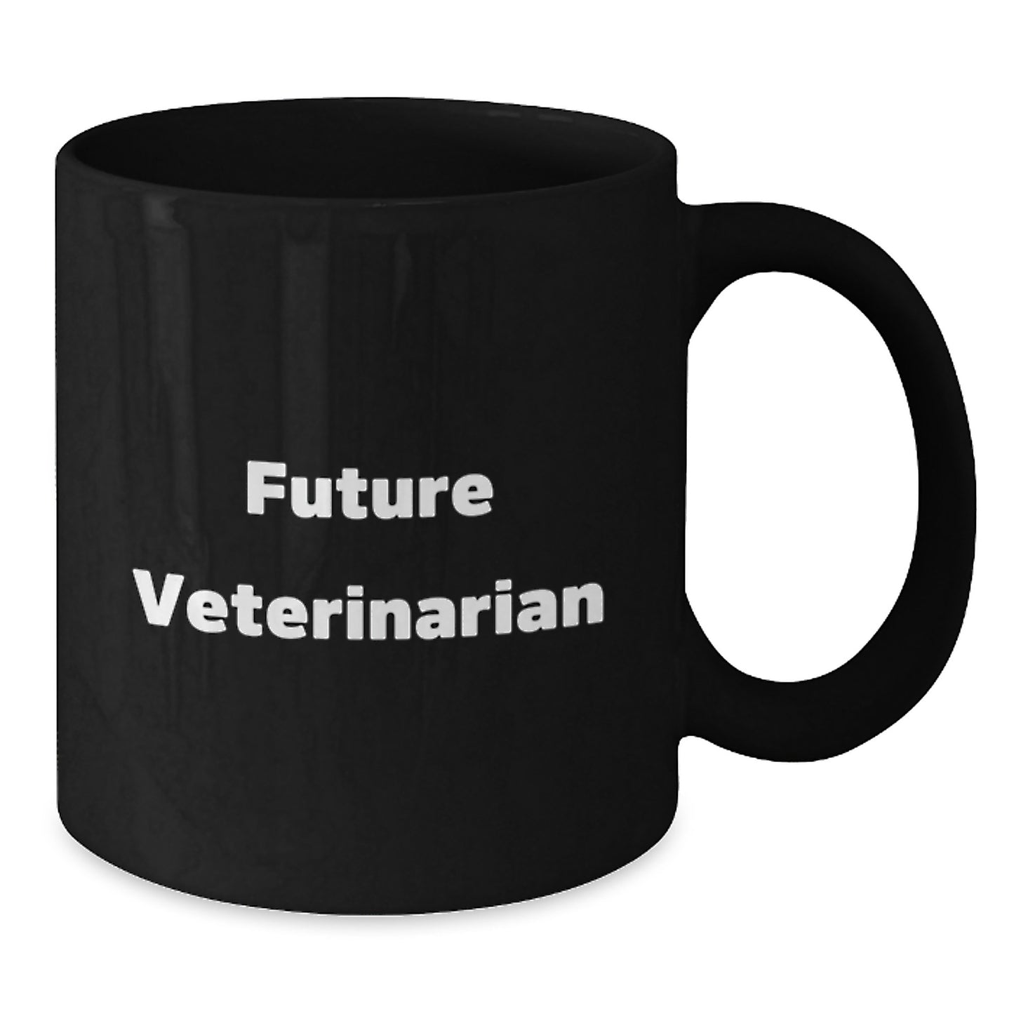 Future Veterinarian Funny Quote Black Coffee Mug, Gifts from Friends, Unique Birthday Unique Gifts for Veterinarian - Additional