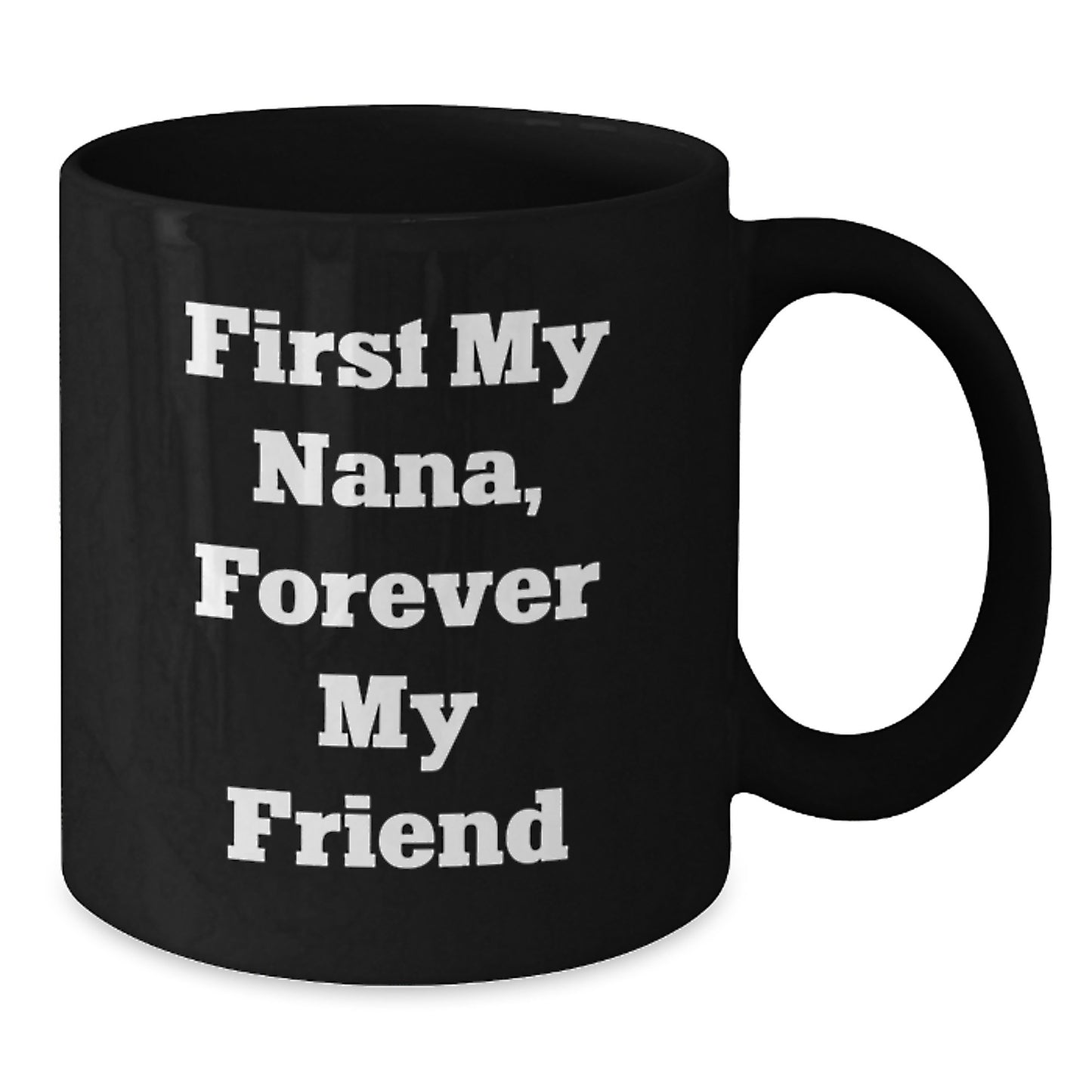 Nana's Special Birthday Unique Gift, Funny Coffee Mug for Her, Gifts from Friends and Family - Additional