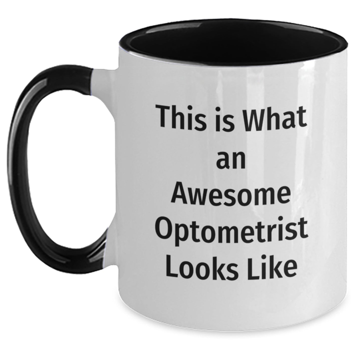 Optometrist Quotes Funny Mugs Gifts from Friends to Optometrist on Birthday, Two Tone Ceramic Mugs - This Is What An Awesome Optometrist Looks Like, Gifts for Optometrist - Main