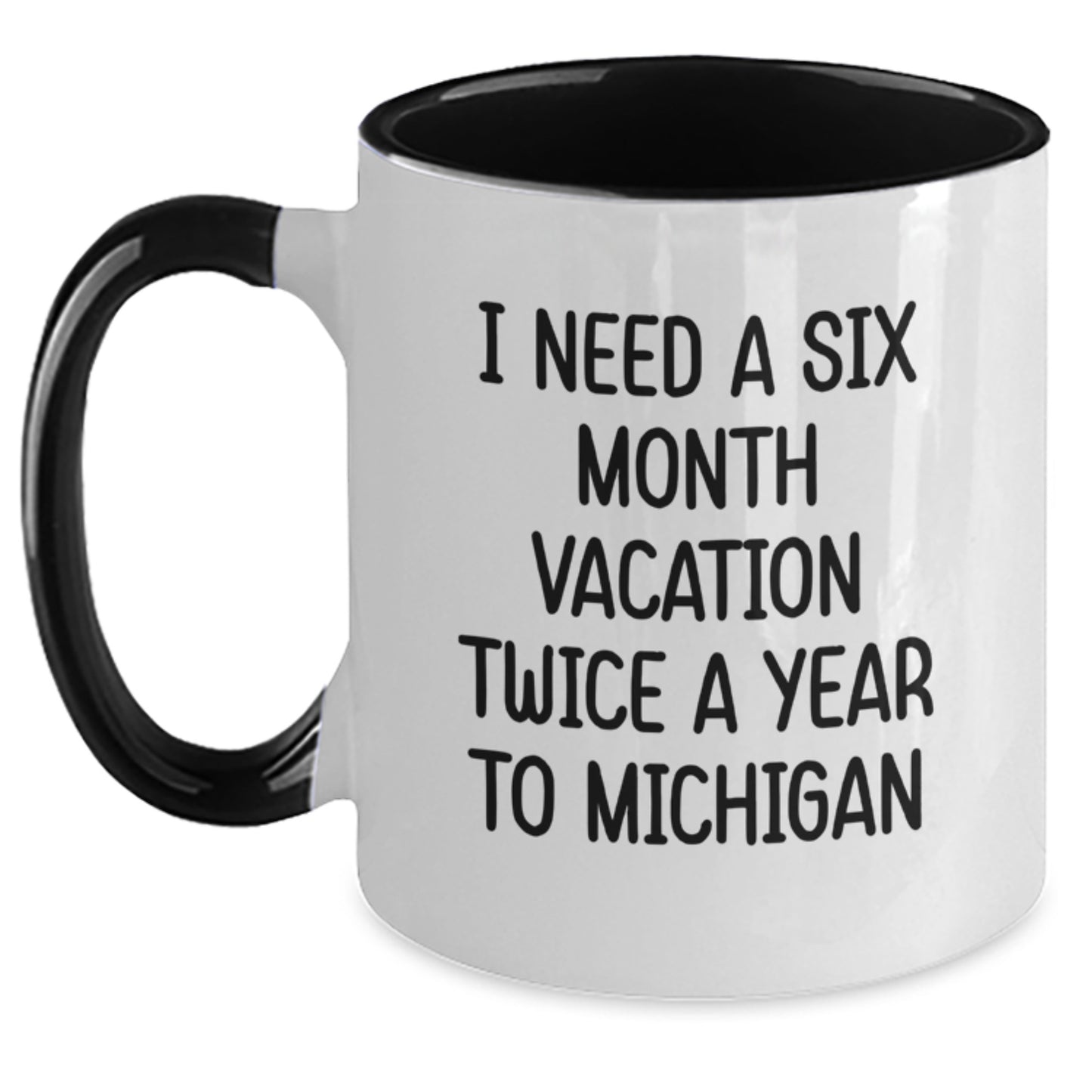 Gifts from Friends and Family - Michigan Enthusiast Coffee Mug, Funny Quote, Unique Graduation Gifts for Michigan Lovers - Main