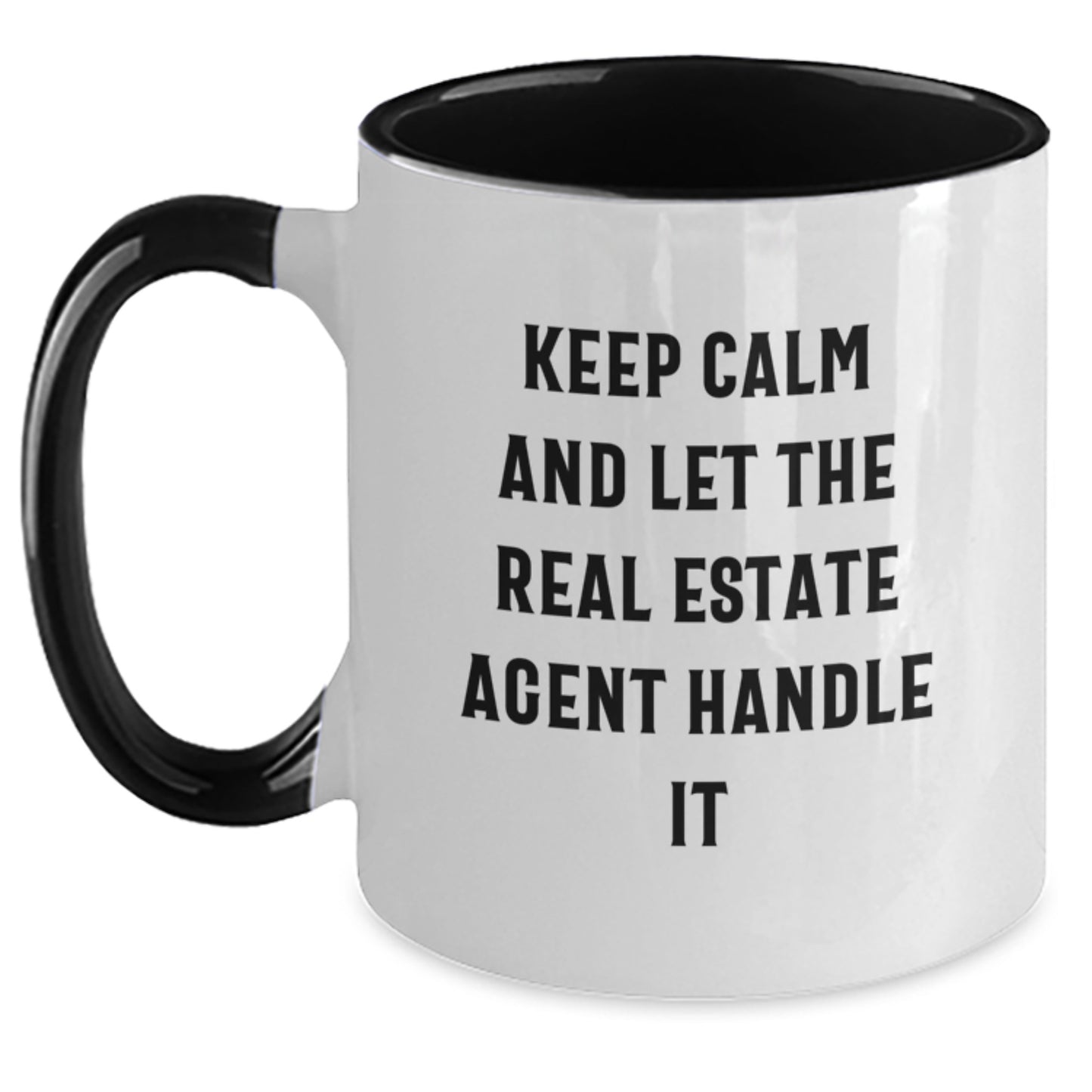 Funny Real Estate Agent Gifts - Keep Calm And Let The Agent Handle It, Graduation Unique Gifts for Men or Women from Friends, Coworkers, or Family - Two Tone Coffee Mug - Main