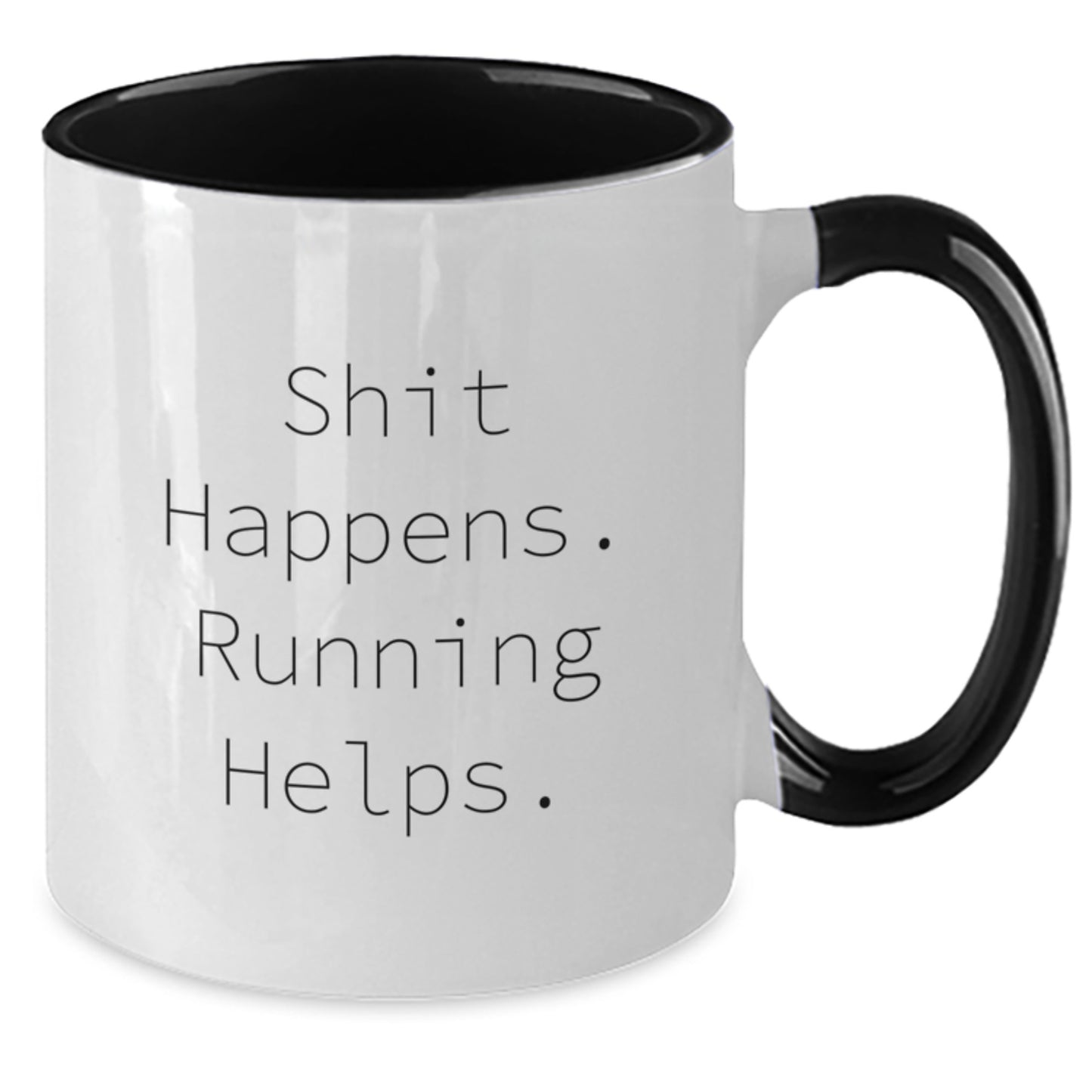 Funny Running Gifts from Friends - Shit Happens. Running Helps. Two Tone Coffee Mug for Men and Women Graduation - Additional