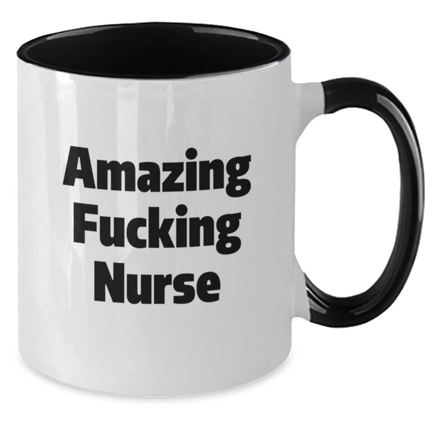 Funny Nurse Gifts from Men to Graduating Nurses - Amazing Quote Two Tone Coffee Mug - Additional