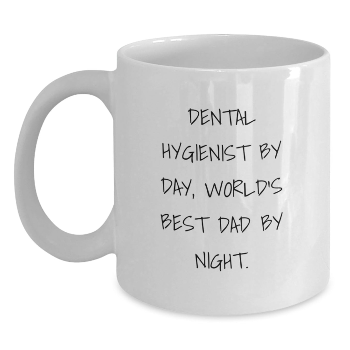 Dental Hygienist Gifts, White Coffee Mug, Funny Quote, Graduation Unique Gifts from Friends to Dental Hygienist - Main
