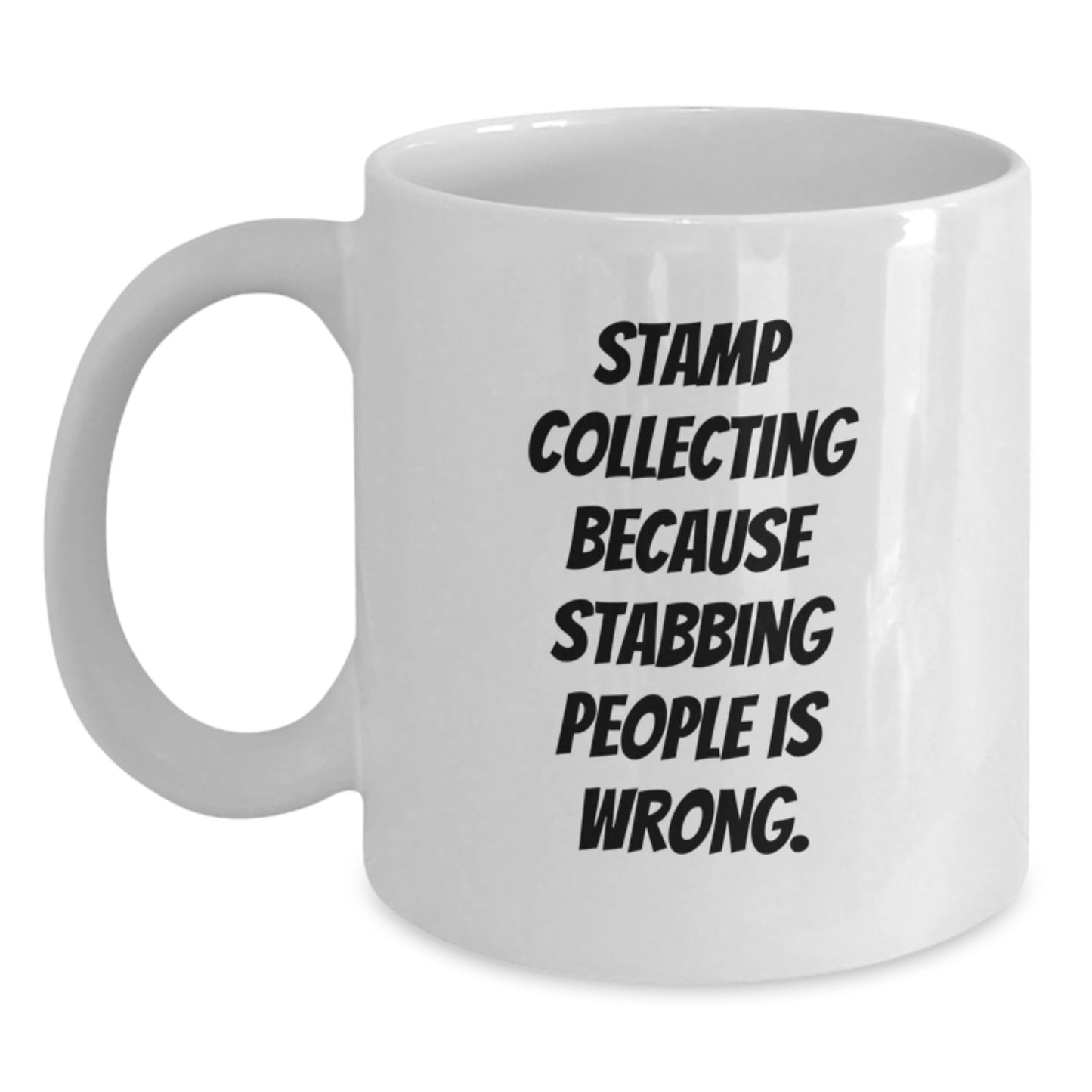 Funny Stamp Collecting White Coffee Mugs Gifts for Men and Women, 'Stamp Collecting Because Stabbing People Is Wrong.' Quote, Perfect for Graduation Unique Gifts from Friends, Family, and Coworkers - Main