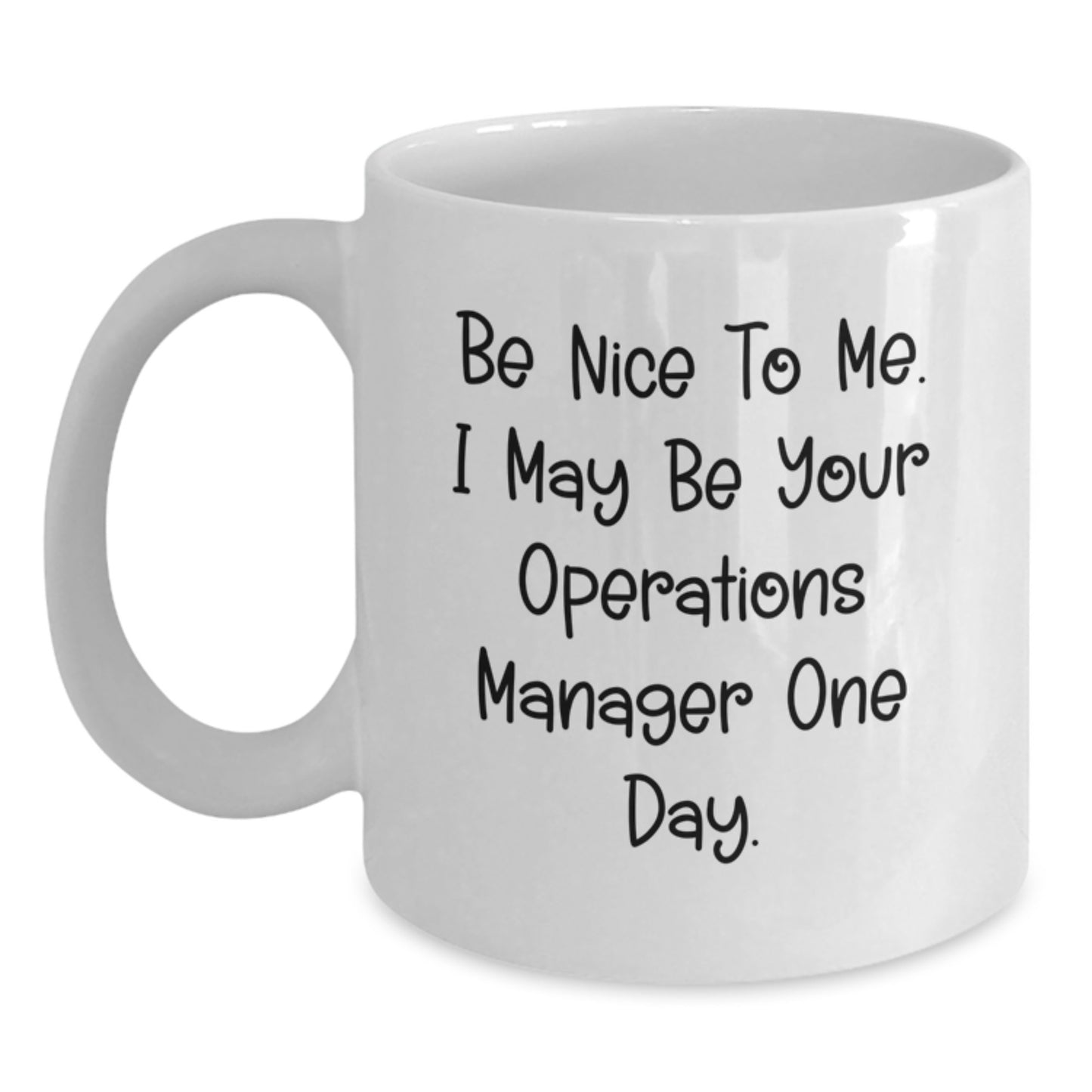 Funny Operations Manager Gifts from Friends, Gifts for Operations Manager, White Coffee Mug with Inspirational Quote, Birthday Unique Gifts - Main